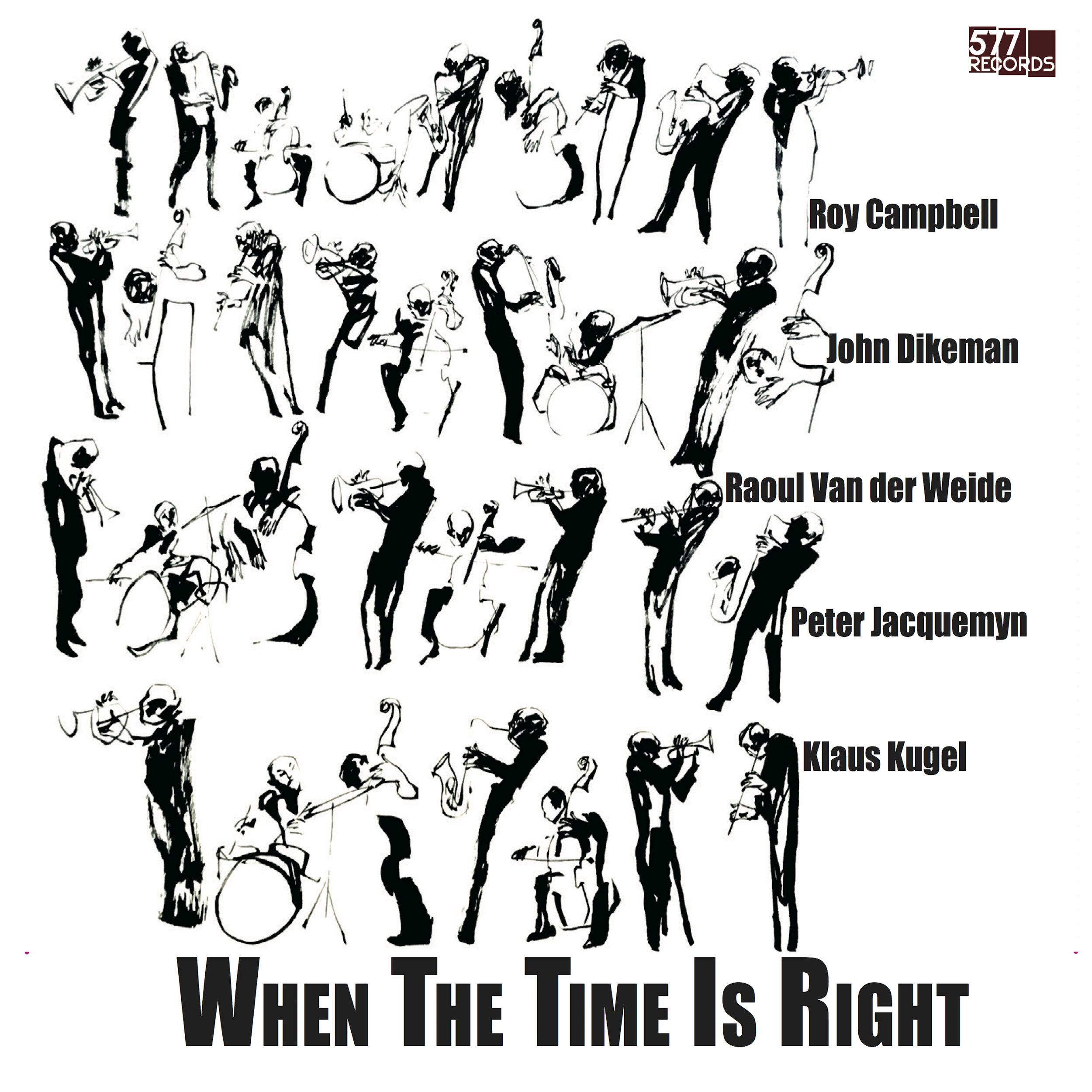 Campbell, Dikeman, van der Weide, Jacquemyn, Kugel :: When The Time Is Right CD