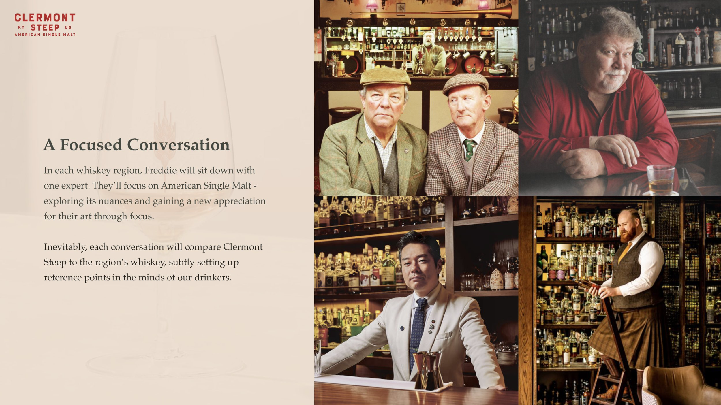 Each episode will focus on the whiskey produced in that specific region, comparing and contrasting it with Clermont Steep American Single Malt Whiskey. 