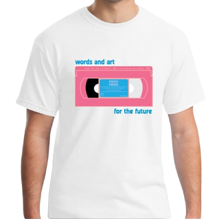 Words and Art for the Future Tee