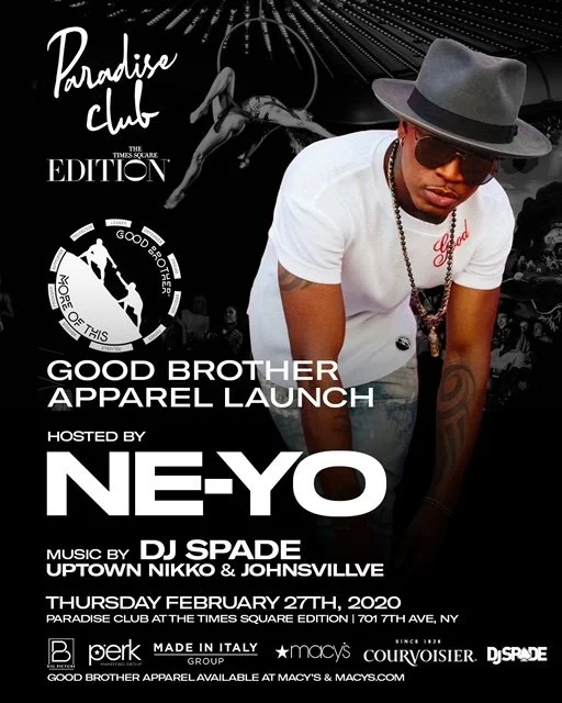 Good Brother Apparel Launch ft. Neyo, Paradise Club - New York, NY