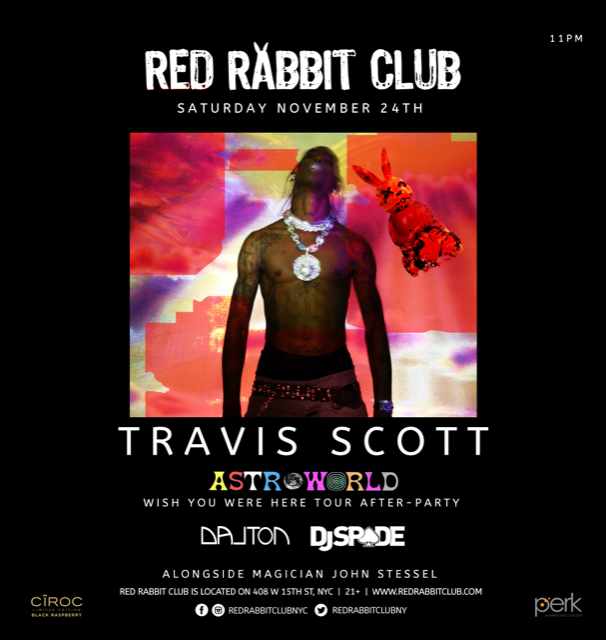Travis Scott Astroworld After-Party, Red Rabit Club - New York, NYC