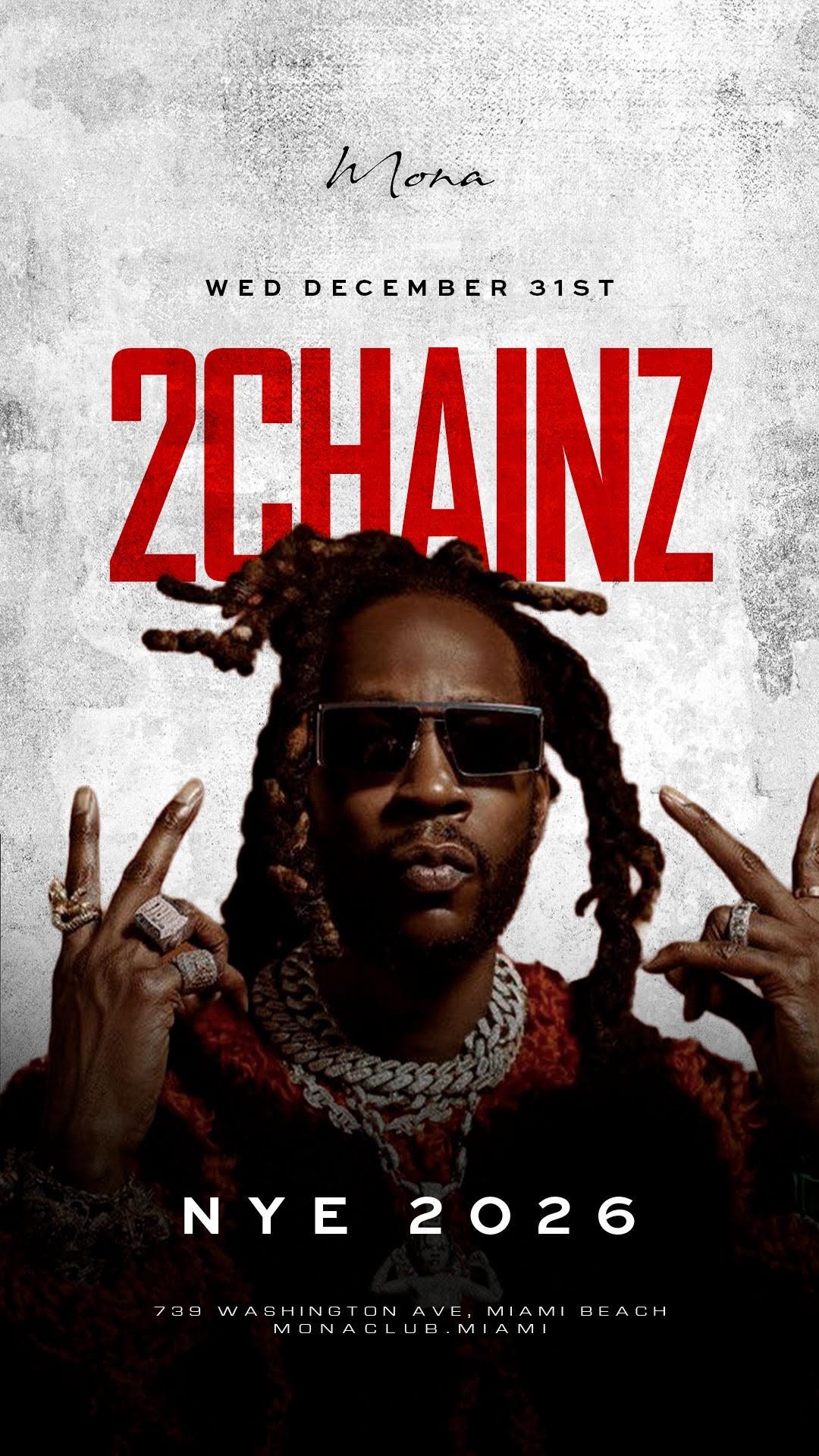 New Years Eve ft. 2Chainz at Mona - Miami Beach, FL