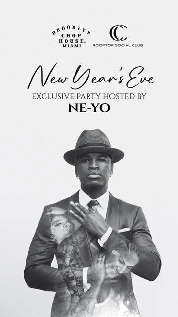 New Years Eve Hosted by Ne-Yo at Brooklyn Chop House - Miami, FL