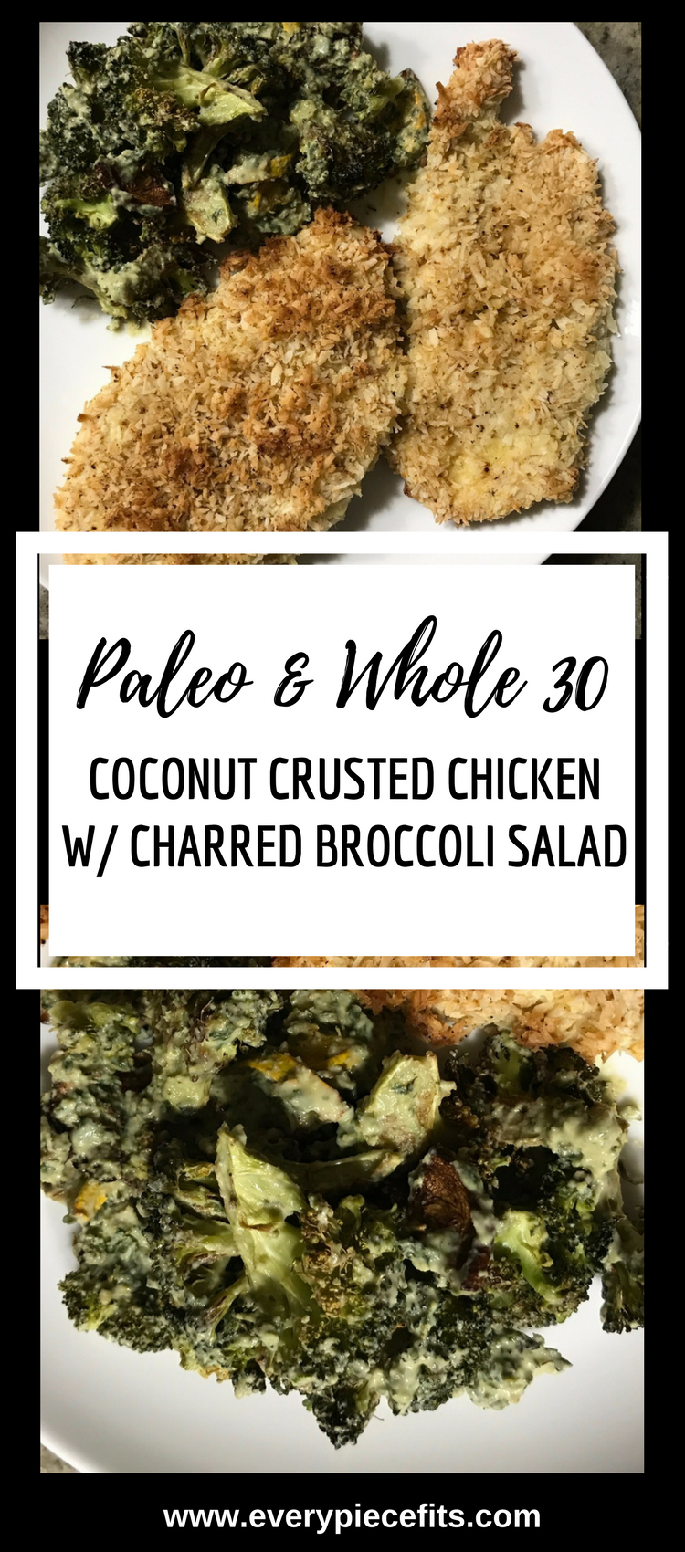 Pinterest Paleo Whole 30 Coconut Crusted Chicken w%2F Charred Broccoli Salad.png