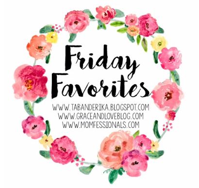 Friday Favorites - December 15th 2017