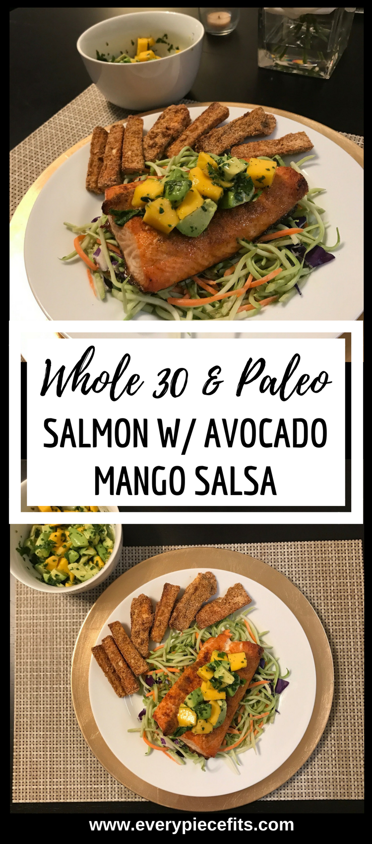 Whole 30 Salmon with Avocado Mango Salsa — Every Piece Fits