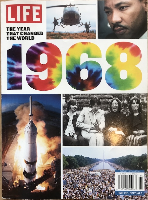 Life Magazine's new edition celebrating the historical importance of 1968.