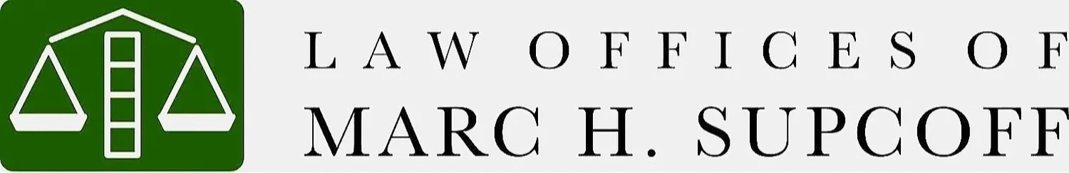 Law Offices of Marc H. Supcoff * Construction Law *  Commercial Litigation * Real Estate Transactions