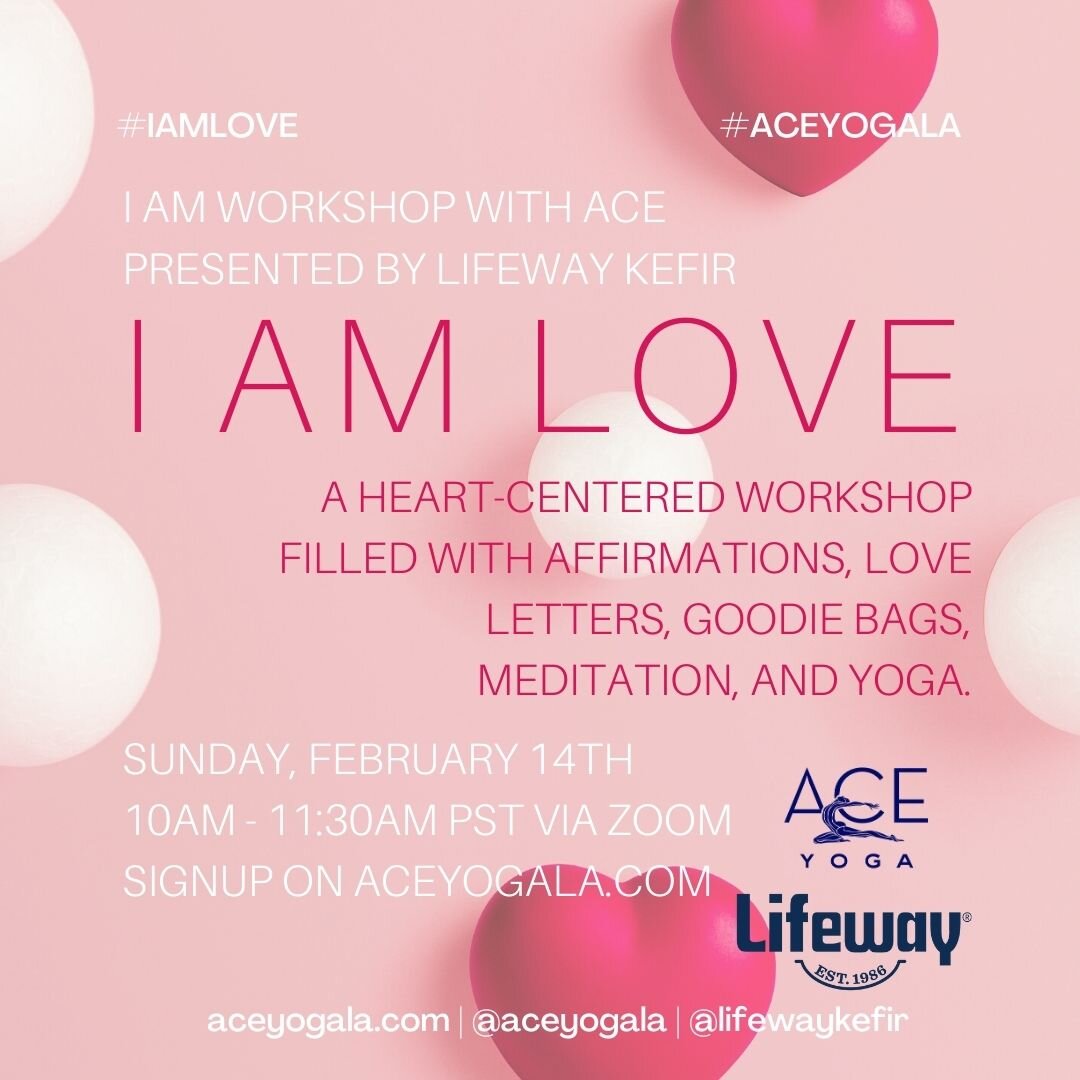 I AM LOVE Workshop presented by Lifeway Kefir