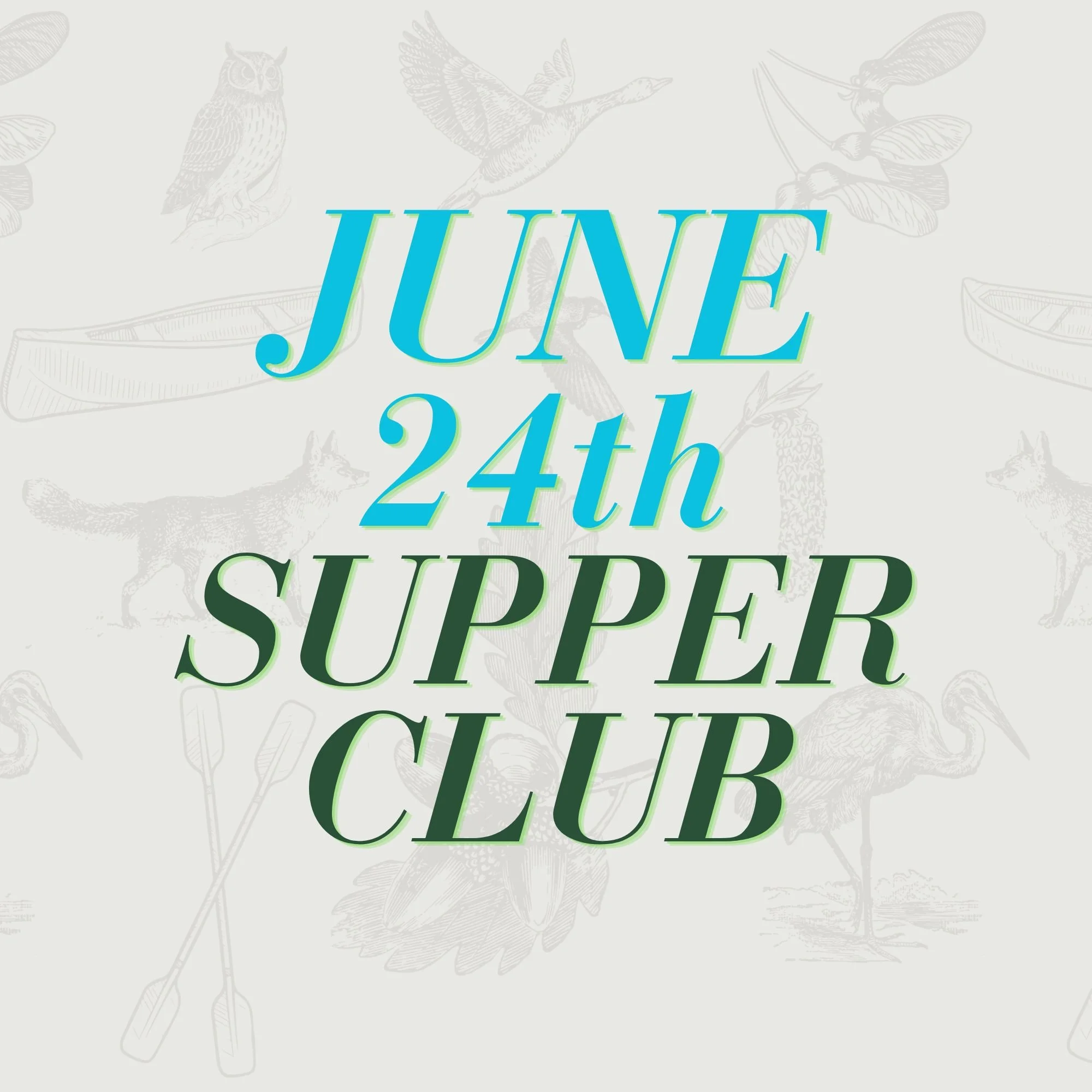 Supper Club on 6-24-26