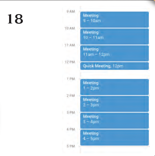 An image of a calendar with meetings from 8:00-5:00.
