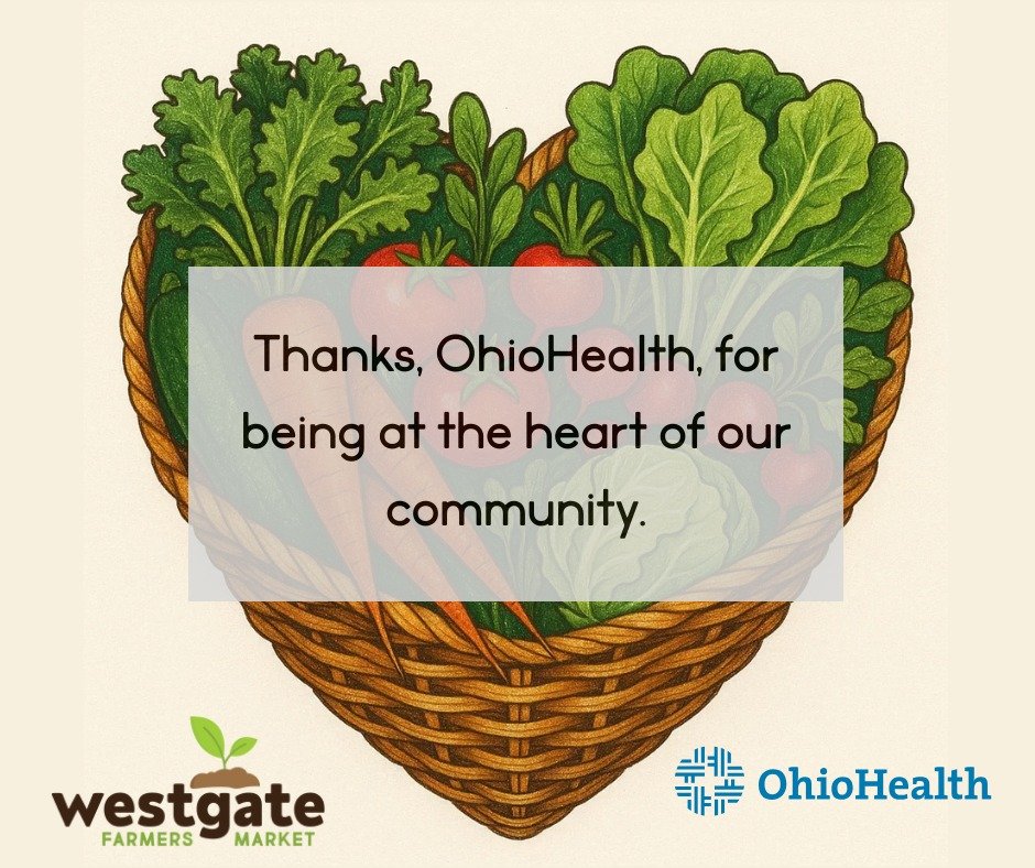 A strong community is at the heart of good health. π
This season, we’re proud to have OhioHealth at the heart of the Westgate Farmers Market as a 2025 sponsor. Their support helps us celebrate 10 years of fresh food, friendly faces, and neigh