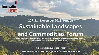 Sustainable Landscapes and Commodities Forum