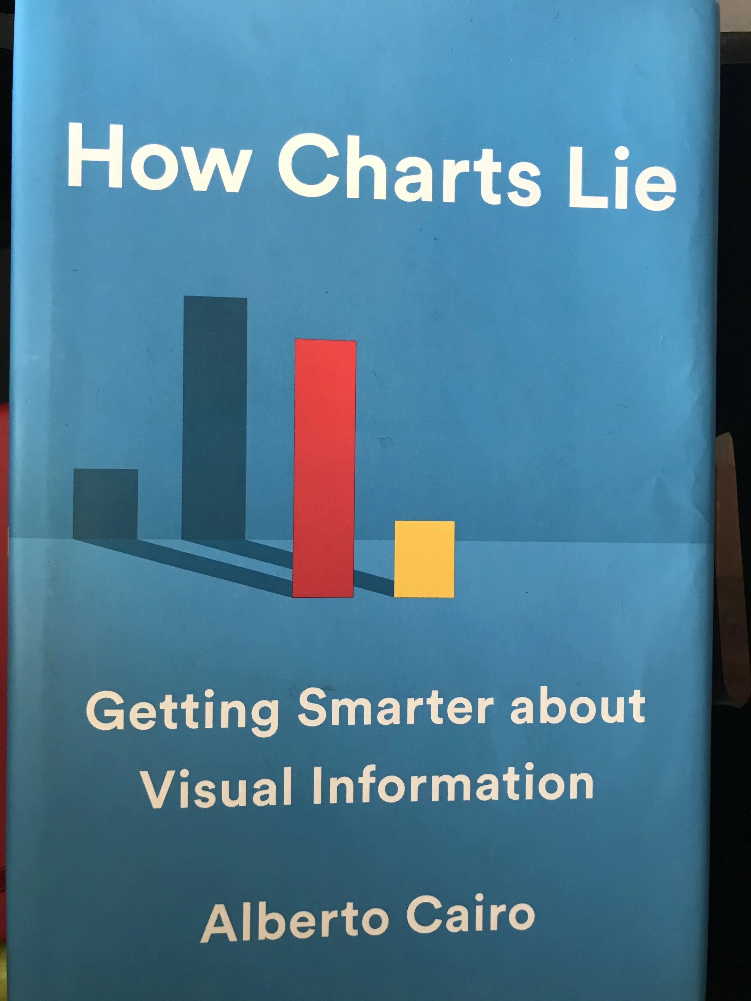 How Charts Lie: Getting Smarter about Visual Information