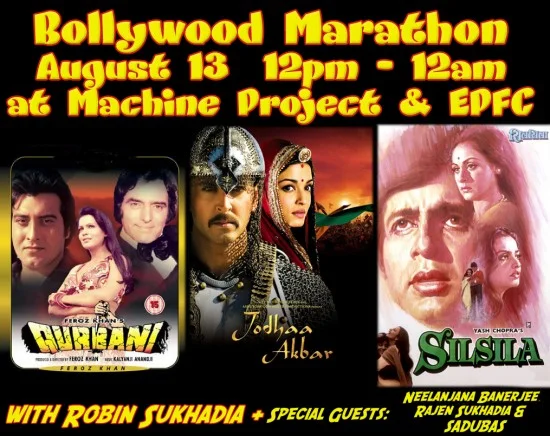 BOLLYWOOD MARATHON AT MACHINE PROJECT & ECHO PARK FILM COLLECTIVE – AUGUST 13, 2016