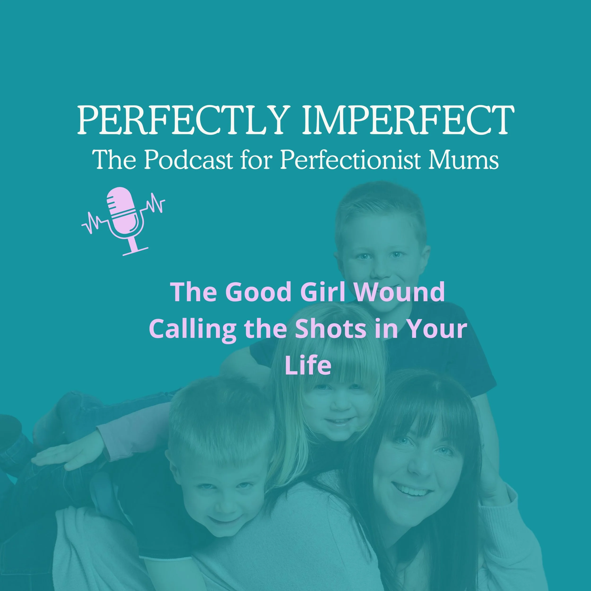 The Good Girl Wound  