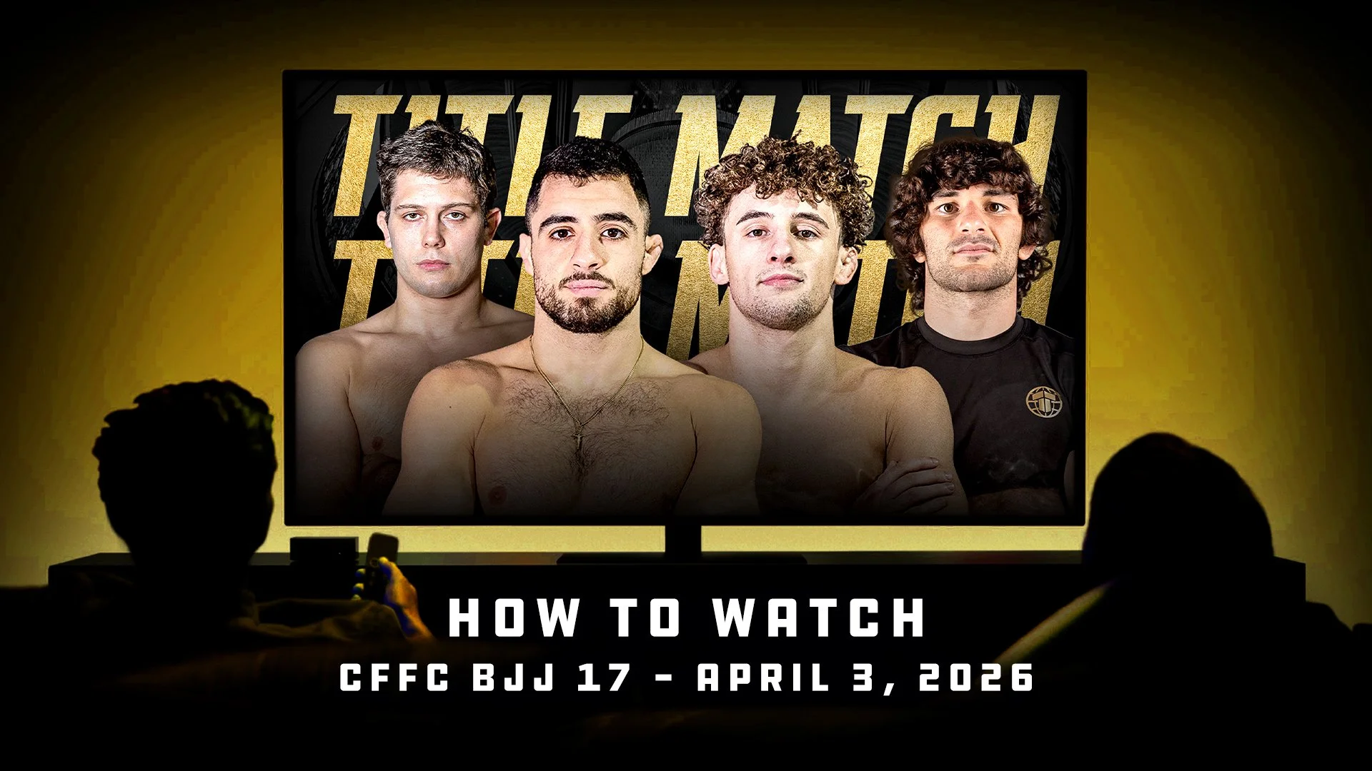 How to watch Friday's 'CFFC BJJ 17: Taza vs. Yadimarco' event: Start time, full lineup, more