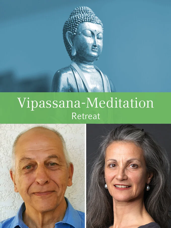 VIPASSANA RETREAT mit Fred von Allmen und Irene Bumbacher 