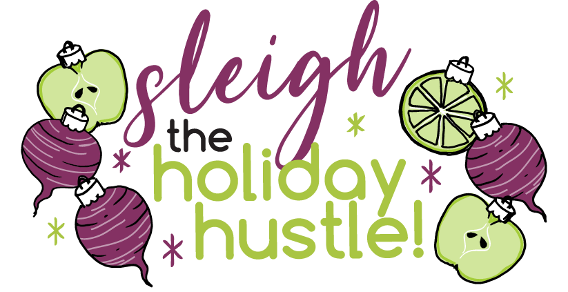 Slay The Holiday Hustle Graphic-01.png