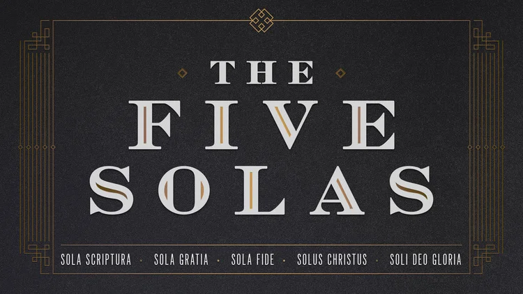 The Five Solas: Sola Scriptura