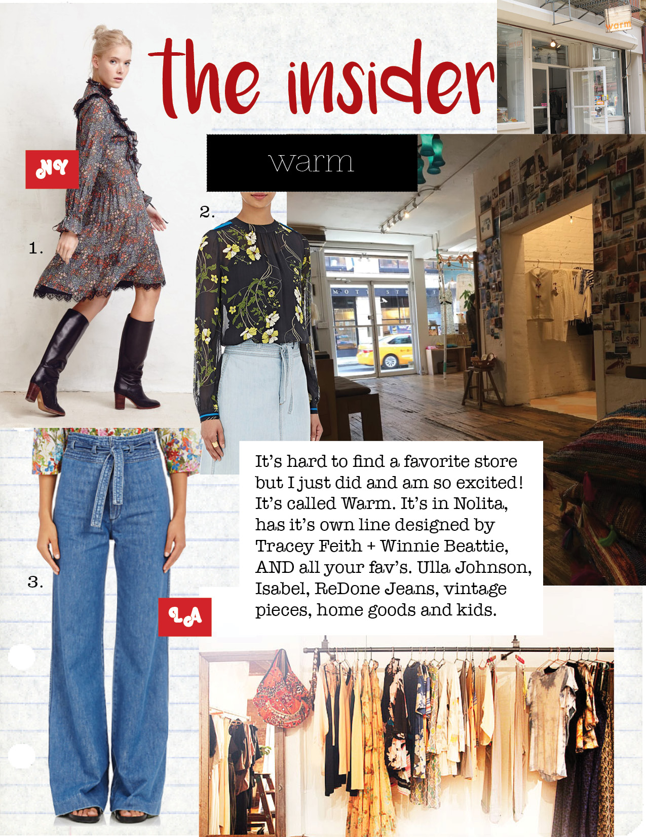 1. WARM FLORAL PETITE MAISON DRESS, $765, BARNEYS.COM 2. WARM CECILIA BLOUSE, $298, BARNEYS.COM 3. WARM KATE WIDE-LEG JEANS, $275, BARNEYS.COM