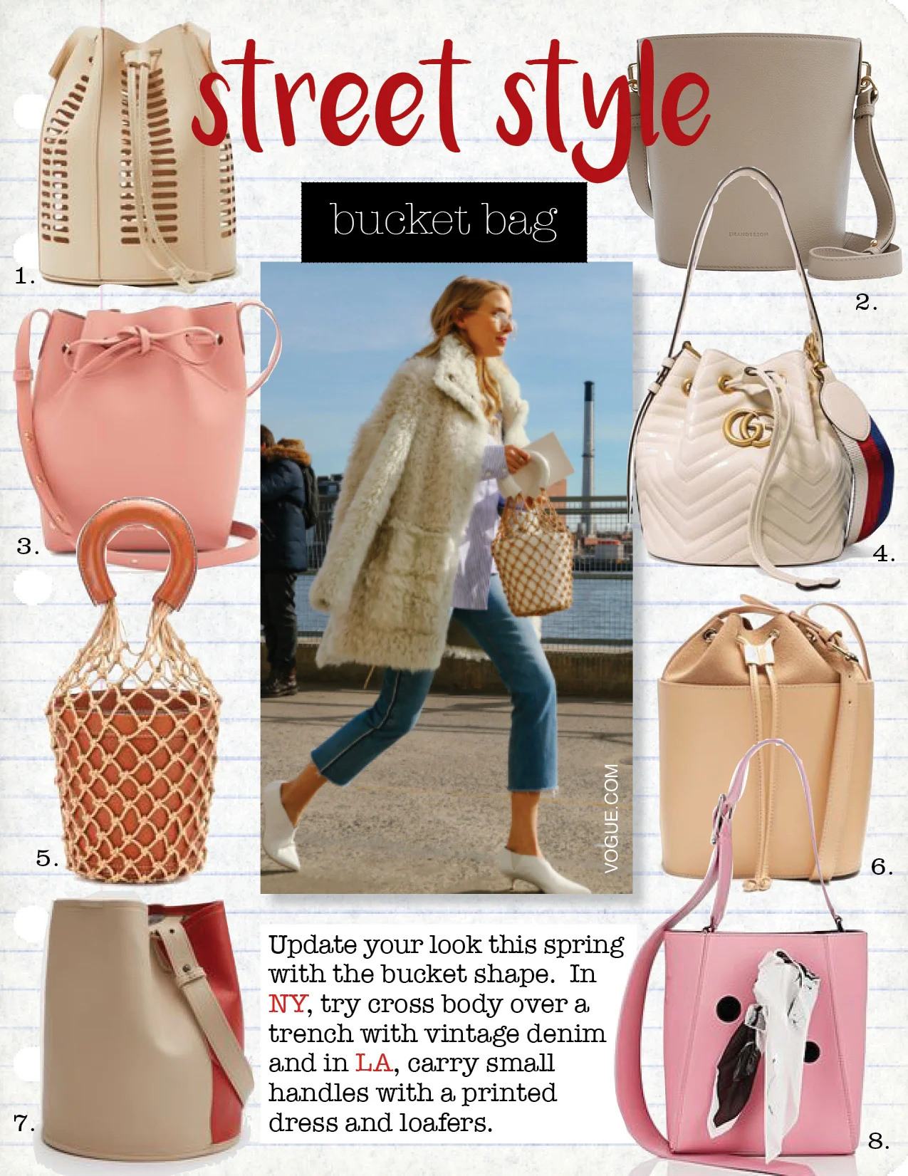 1. modern weaving mini oval die cut bucket bag, $255, needsupply.com 2. jw anderson bucket bag in ash, $1495, needsupply.com 3. mansur gavriel pink-lined mini leather bucket bag, $641, matchesfashion.com 4. gucci gg marmont quilted leather bucket bag, $2190, net-a-porter.com 5. staud moreau macrame and leather bucket bag, $384, matchesfashion.com 6. apc claire leather and suede bucket bag, $541, matchesfashion.com 7. creatures of comfort small bucket bag in clove/cappuccino, $525, needsupply.com 8. calvin klein 205w39nyc small leather bucket bag, $1695, barneys.com