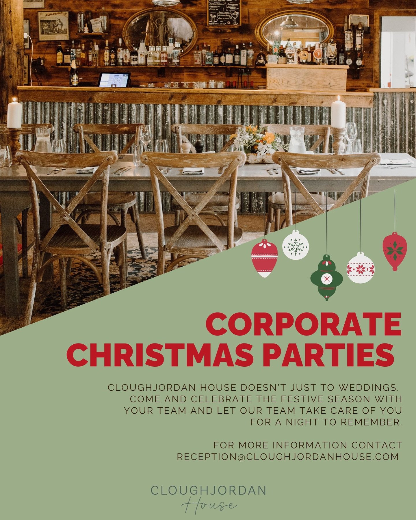 We don&rsquo;t just do weddings here at CJH we love to welcome corporate groups to the house too. This festive season let our team take care of your team as you celebrate with a night to remember. 

For more information contact reception@cloughjordan