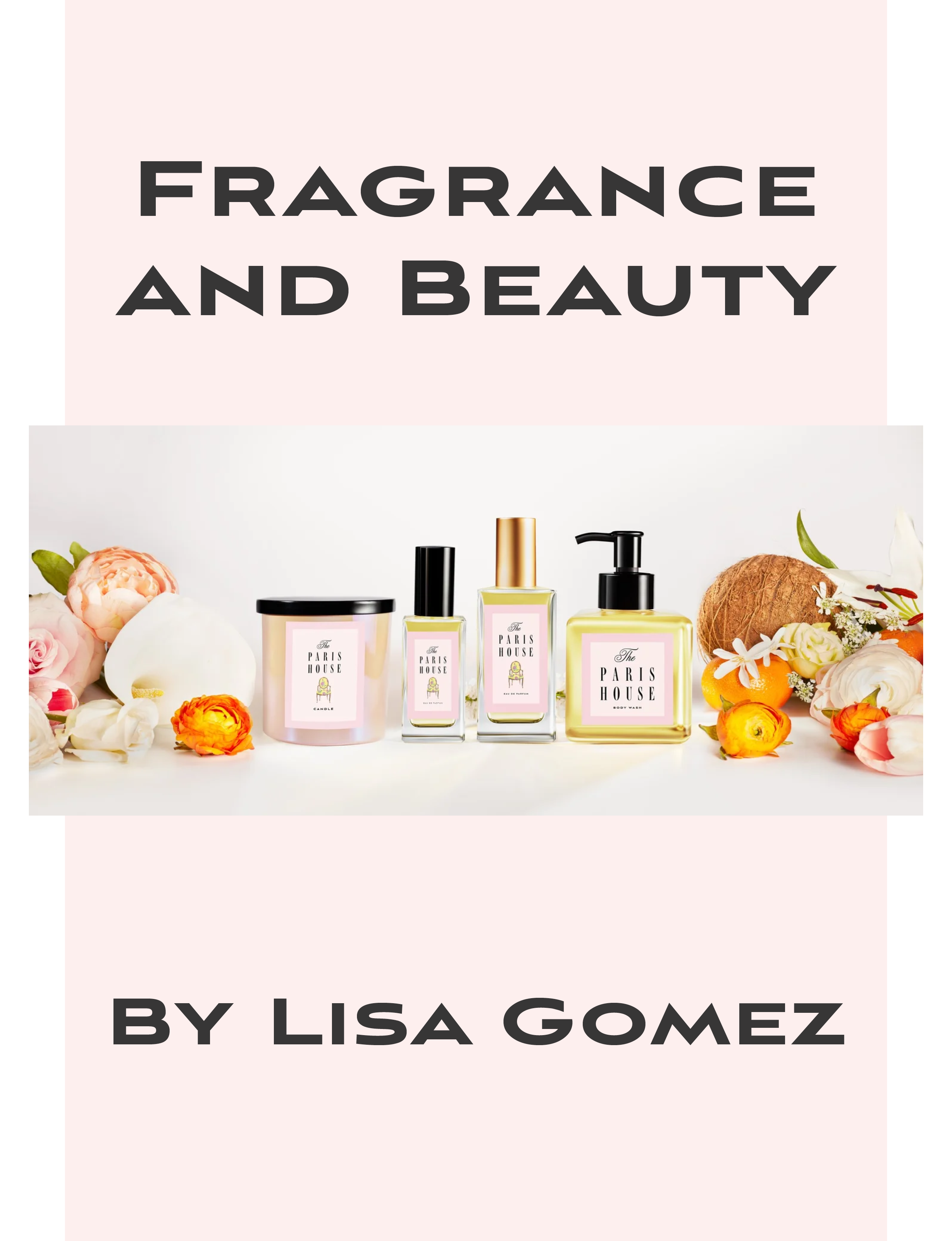 Paris House Beauty fragrance line