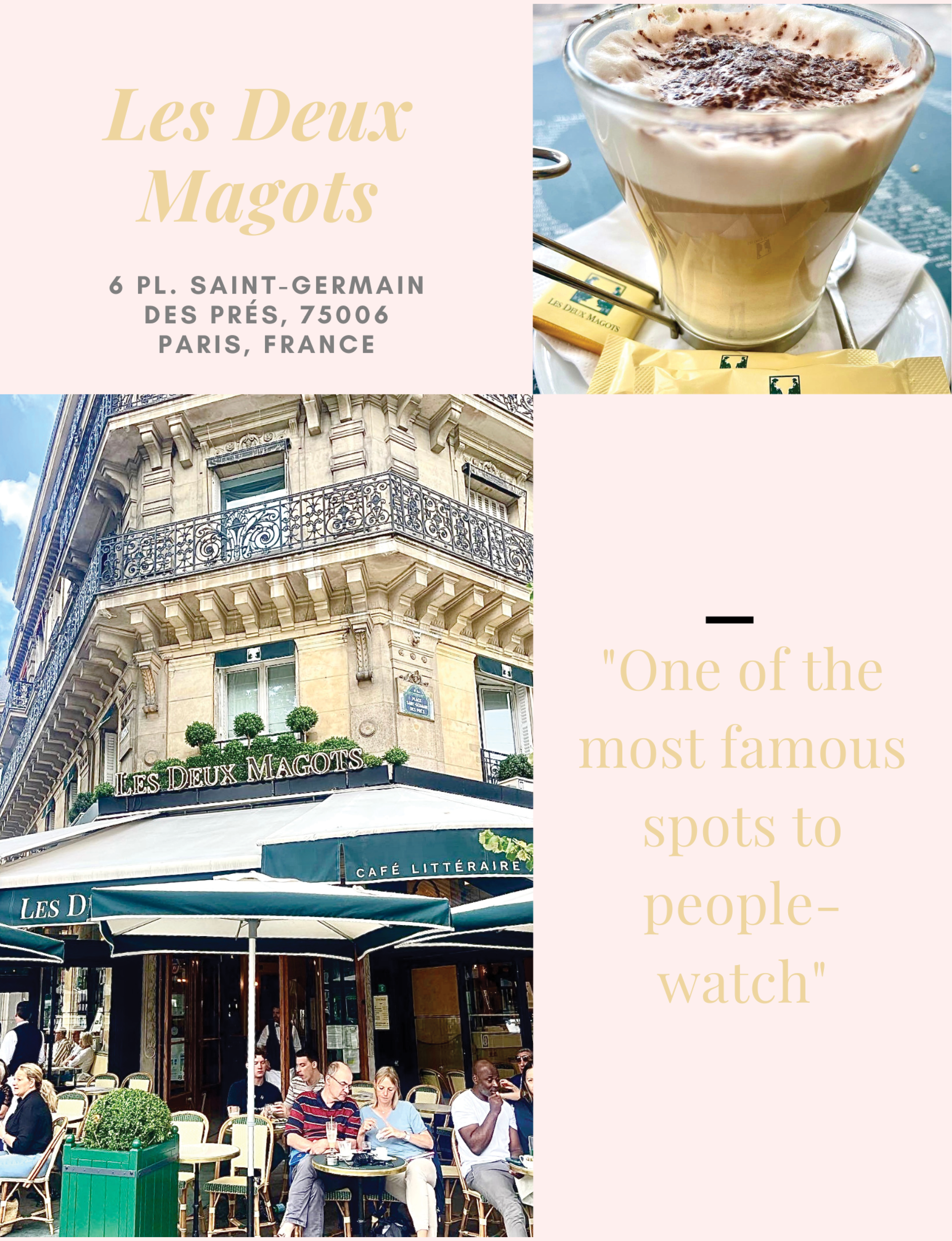 the exterior of Les Deux Magot in Paris France and a classic layered coffee or cappuccino in a signature glass, garnished with a dusting of cocoa powder