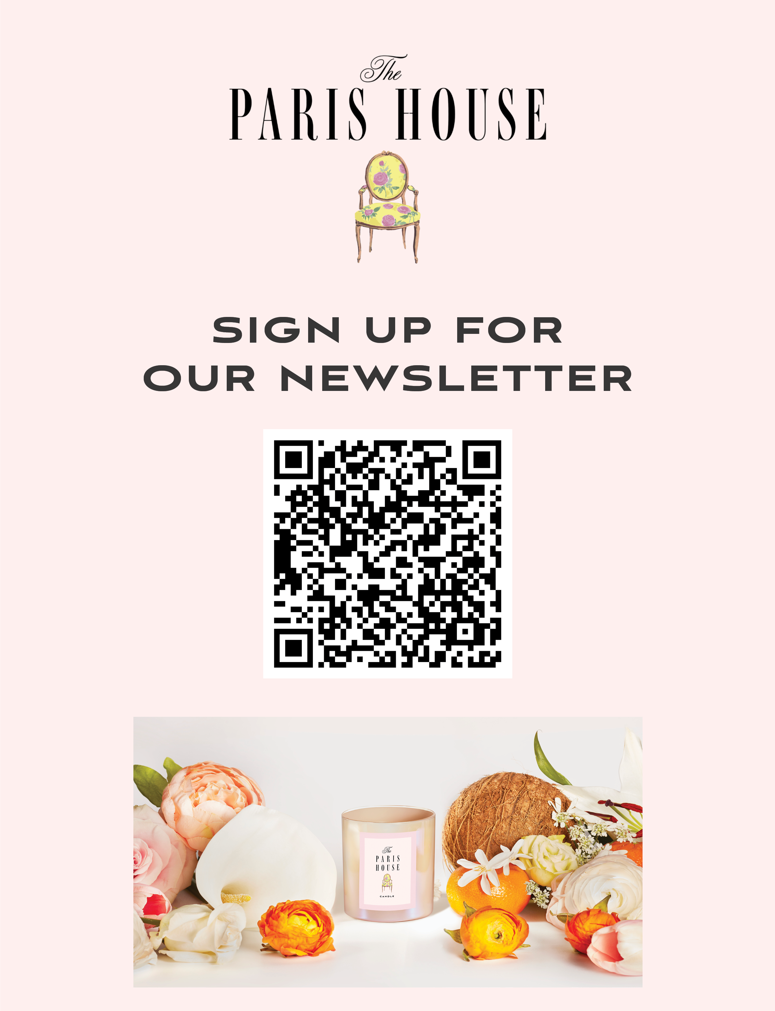 Sign up for The Paris House newsletter
