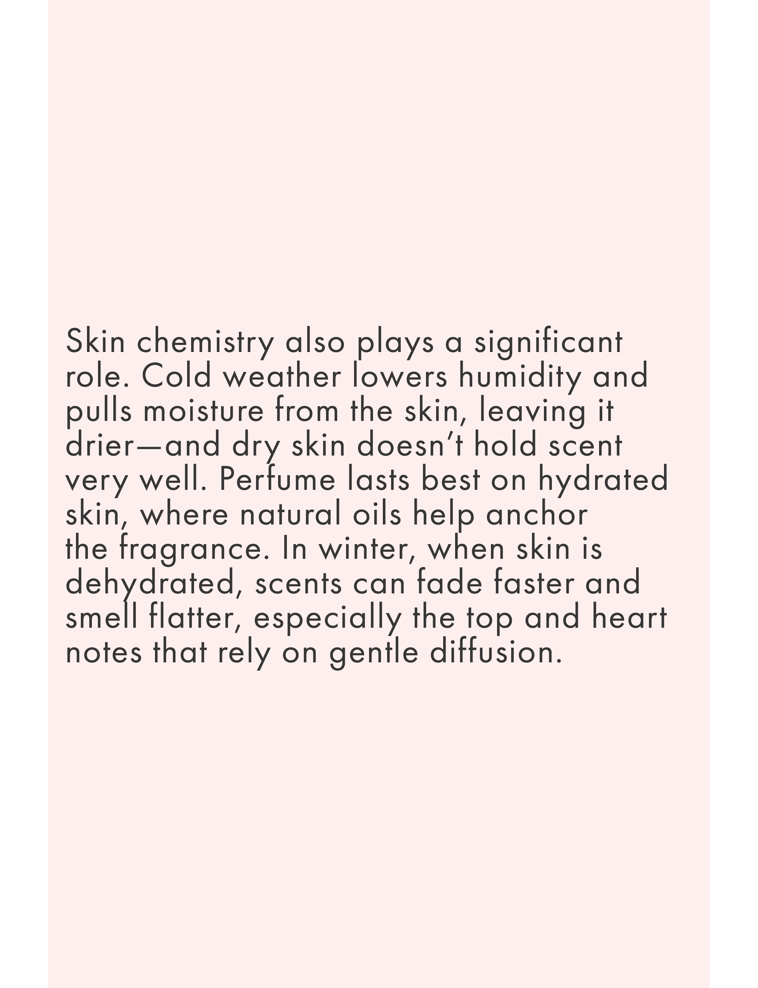 About skin chemistry and perfume in winter