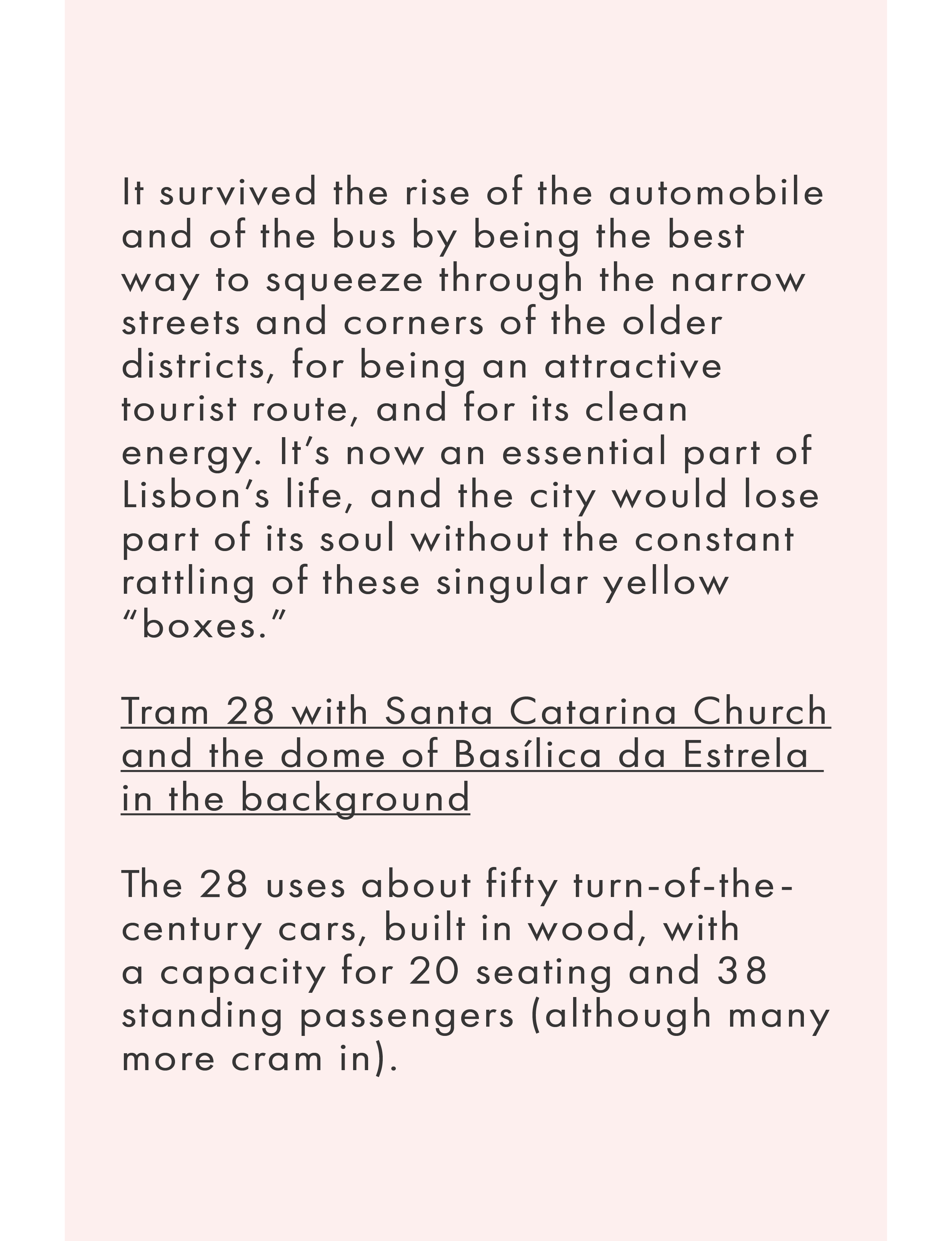 About the design of Tram 28 in Lisbon Portugal