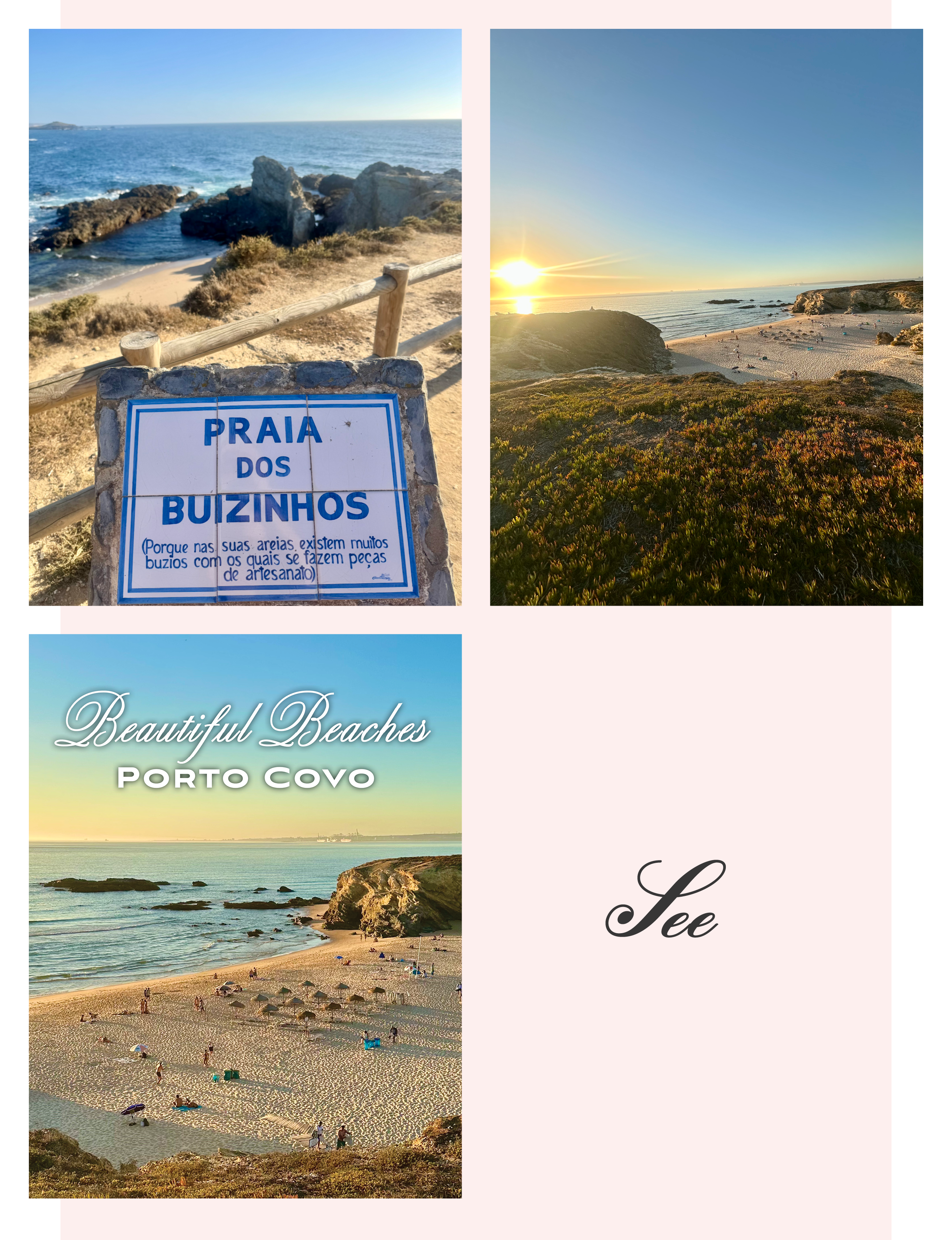 See Praia dos Buizinhos in Portugal
