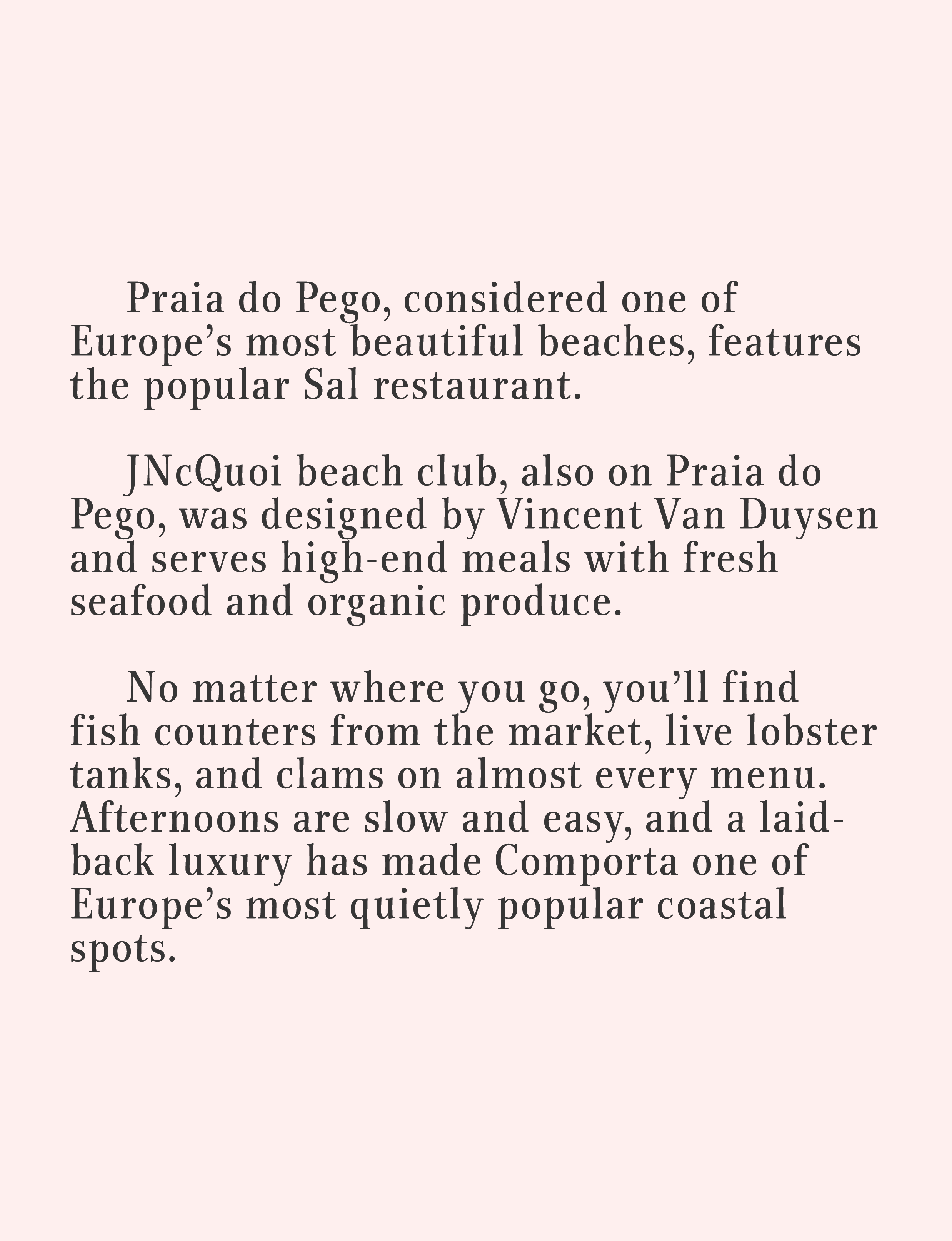 about Praia do Pego, SAL Restaurant, JNcQuoi beach club
