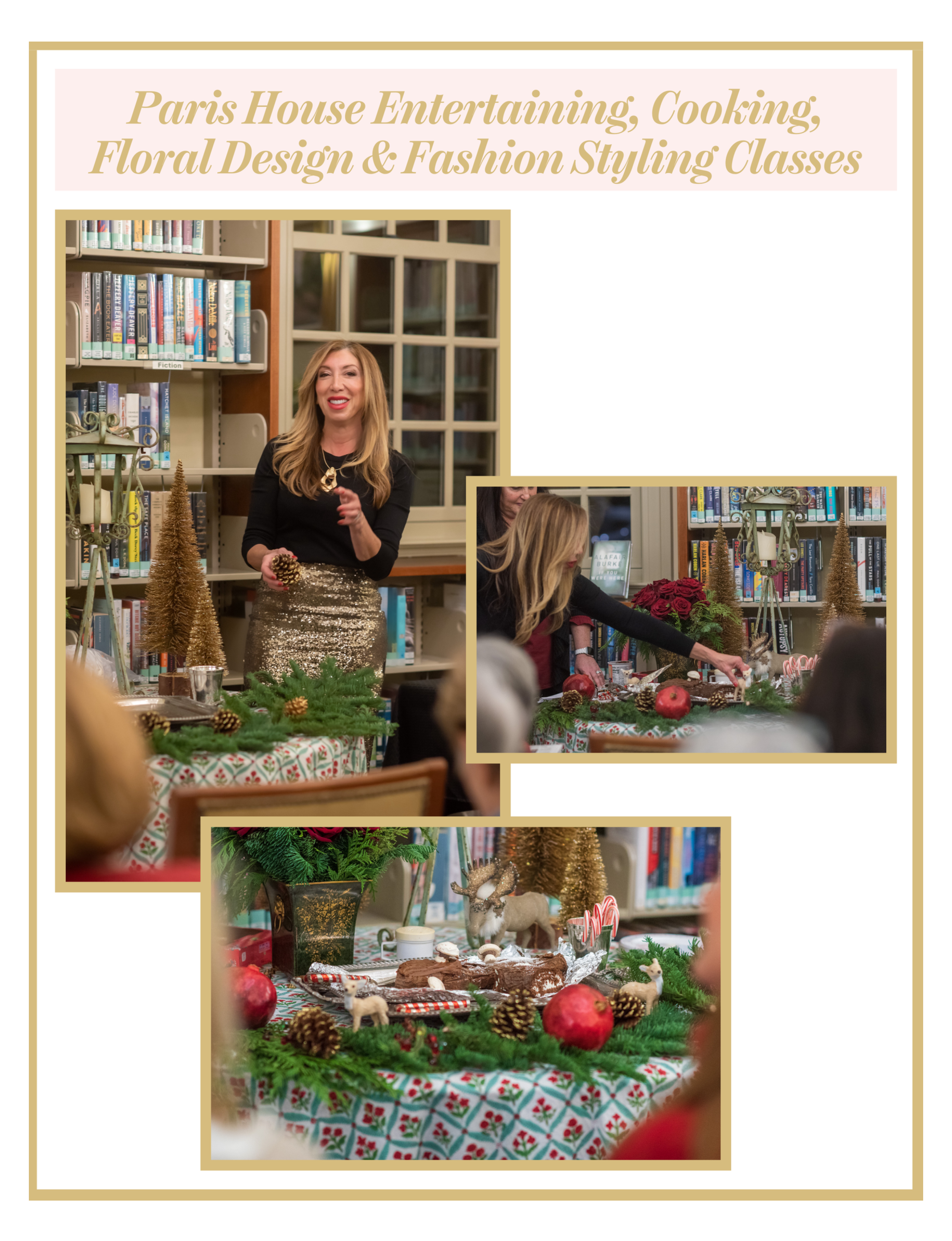 Paris House Entertaining, Cooking, Floral Design & Fashion Styling Classes