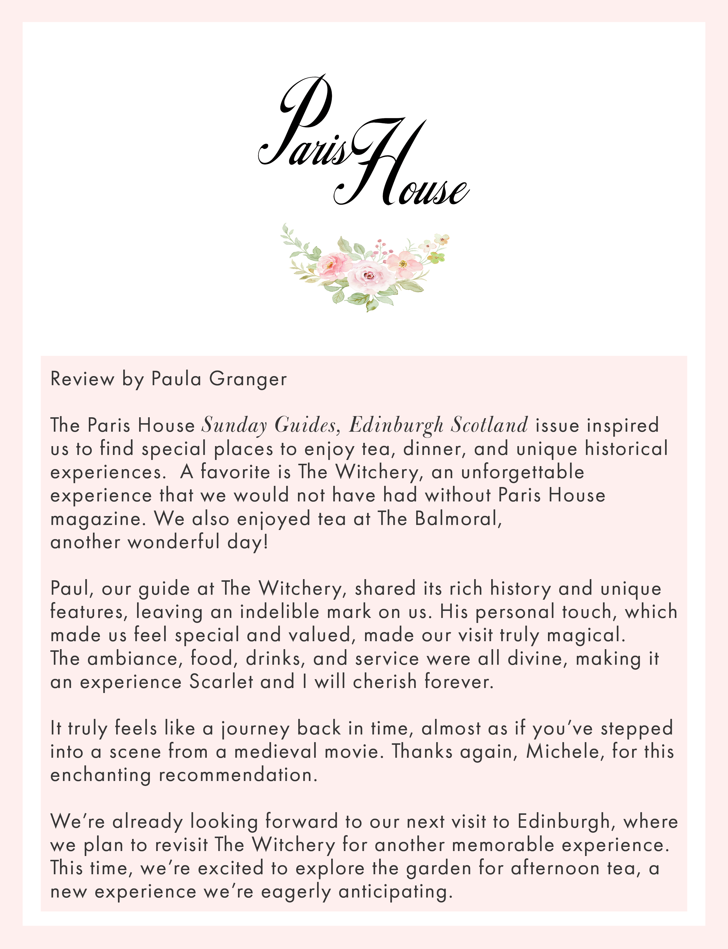 a glowing testimonial review by Paula Granger for The Paris House Sunday Guides, detailing an enchanting and historic trip to Edinburgh, Scotland, including experiences at The Witchery and The Balmoral