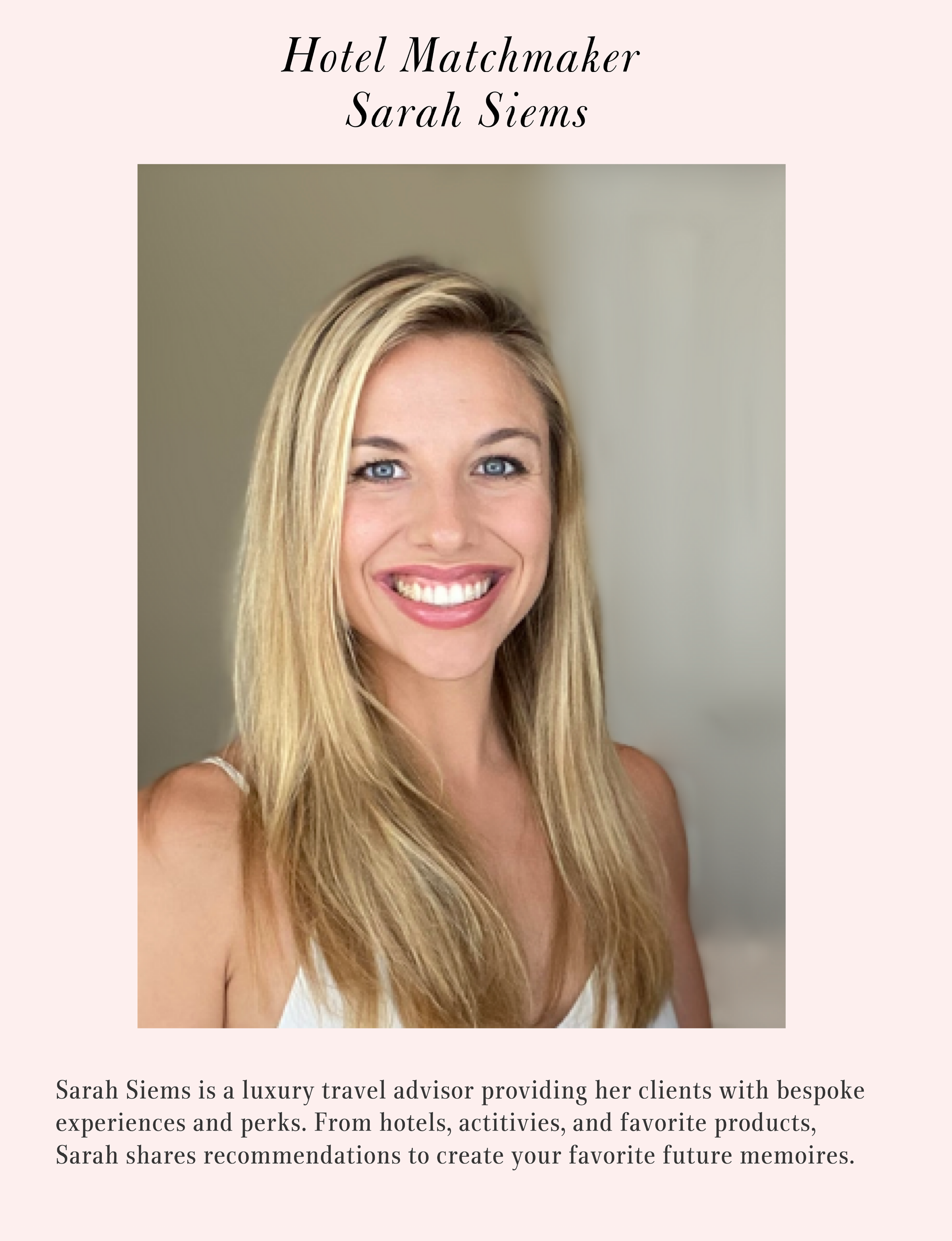 Hotel Matchmaker Sarah Siems luxury travel advisor