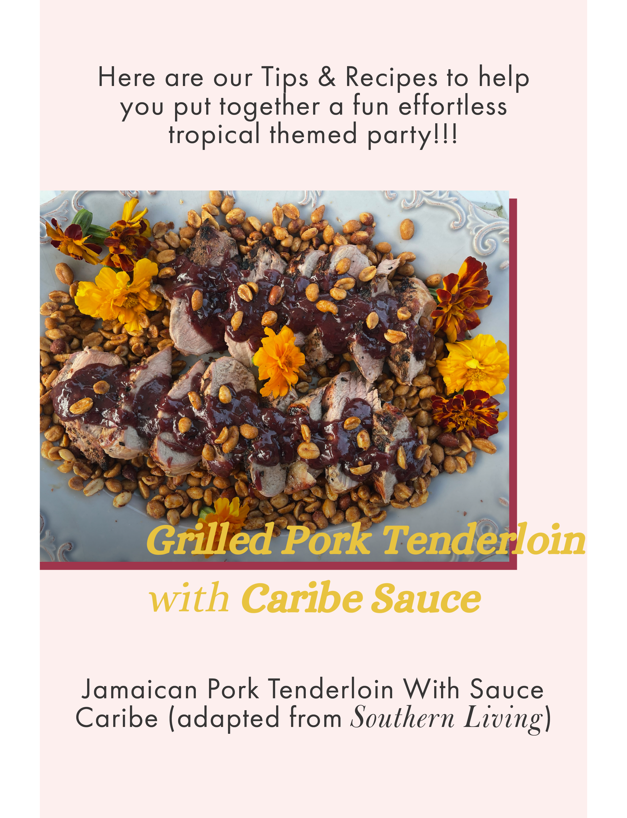 Grilled Pork Tenderloin with Caribe Sauce