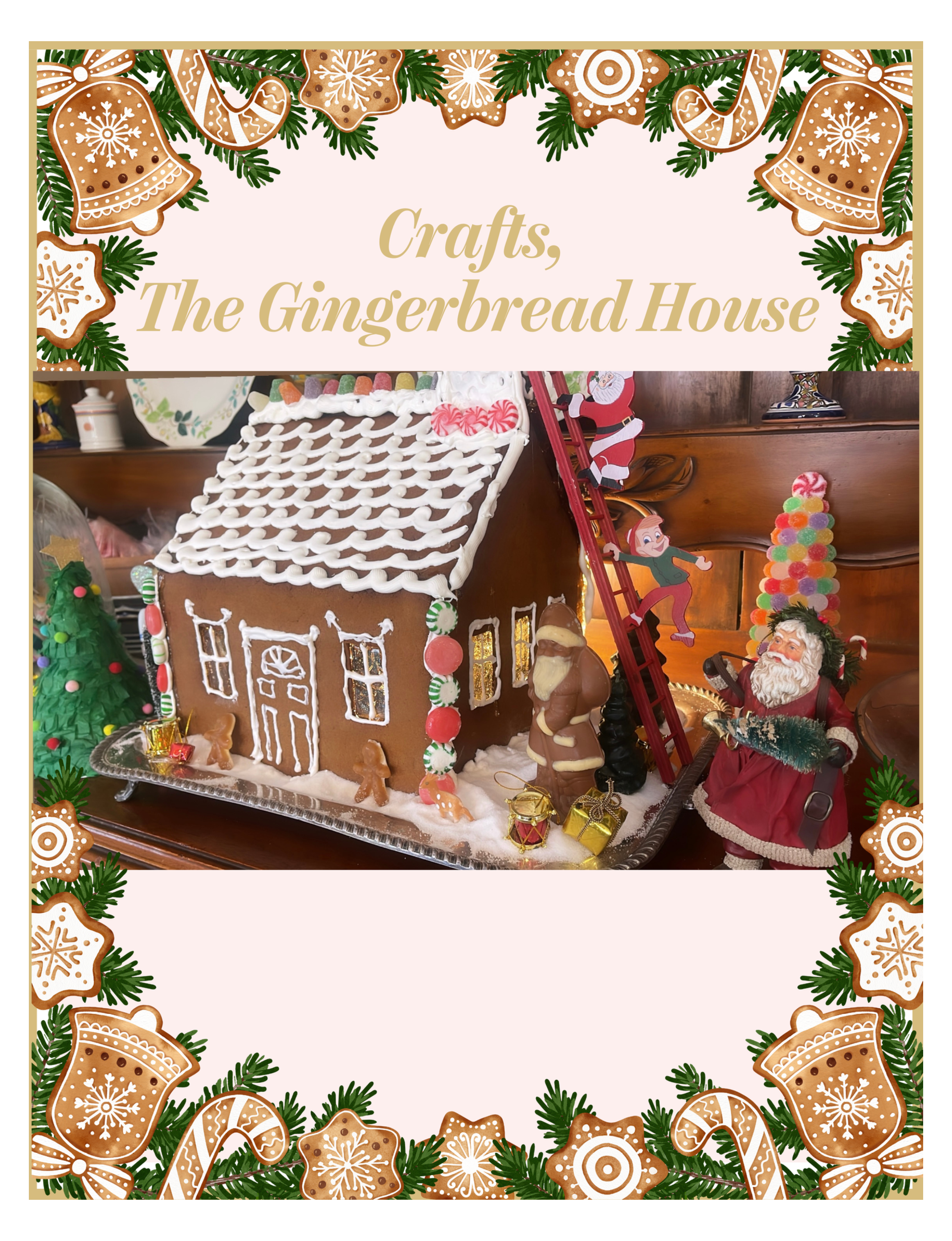 Crafts, The Gingerbread House