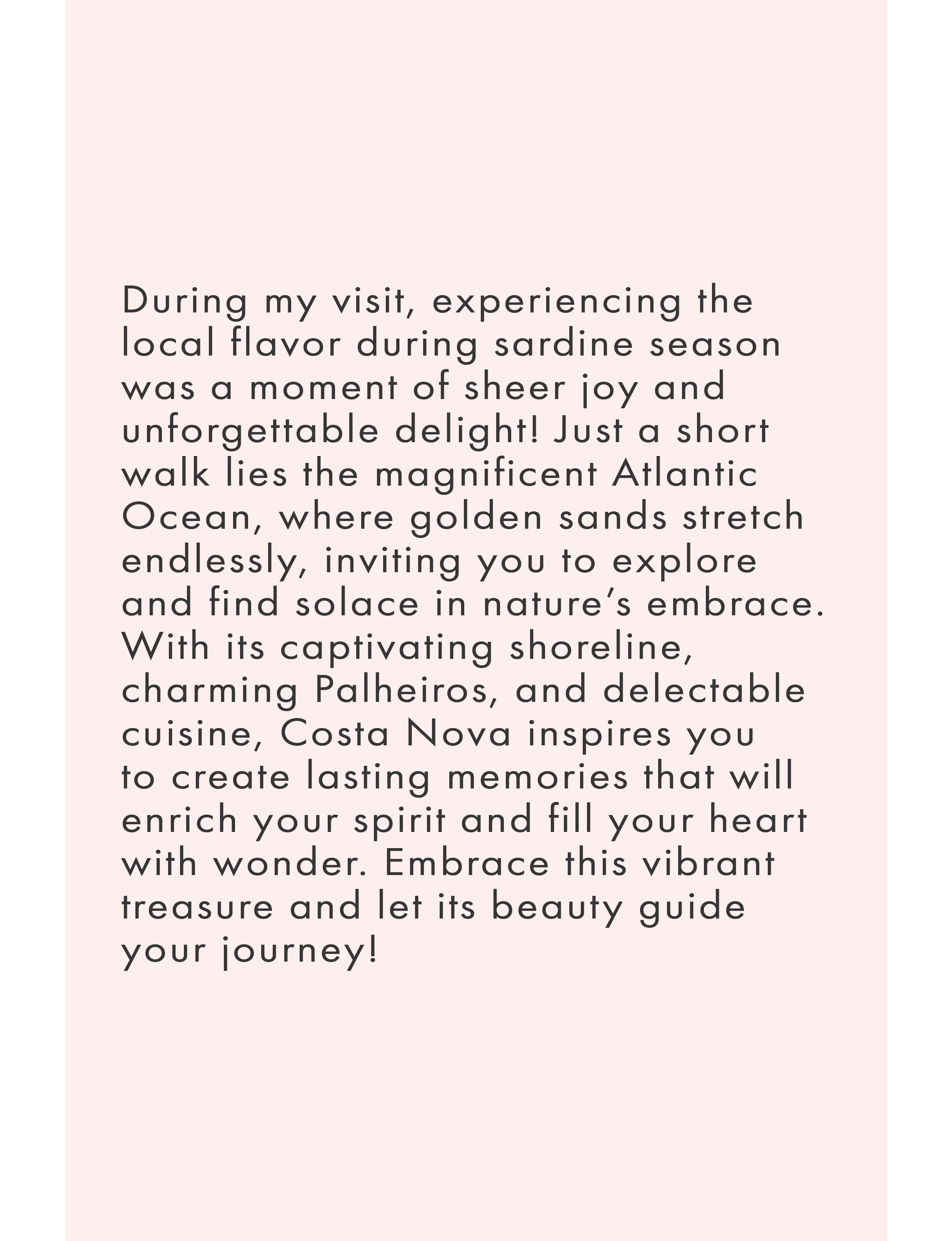 about visiting Costa Nova Portugal