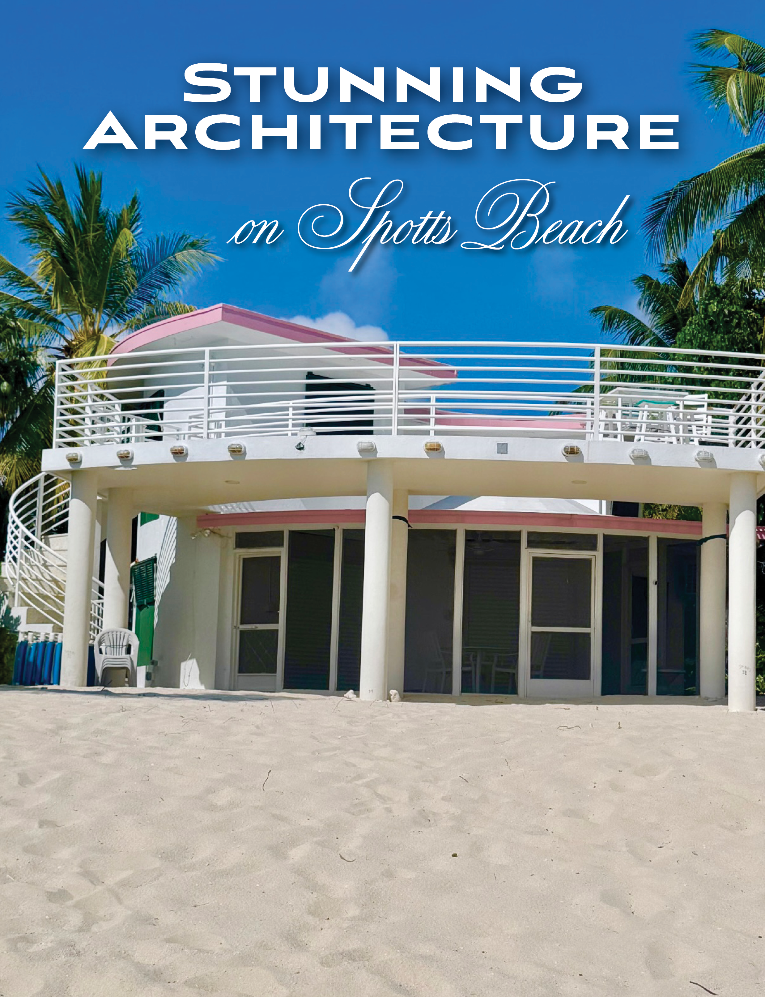 Stunning Architecture on Spotts Beach Grand Cayman