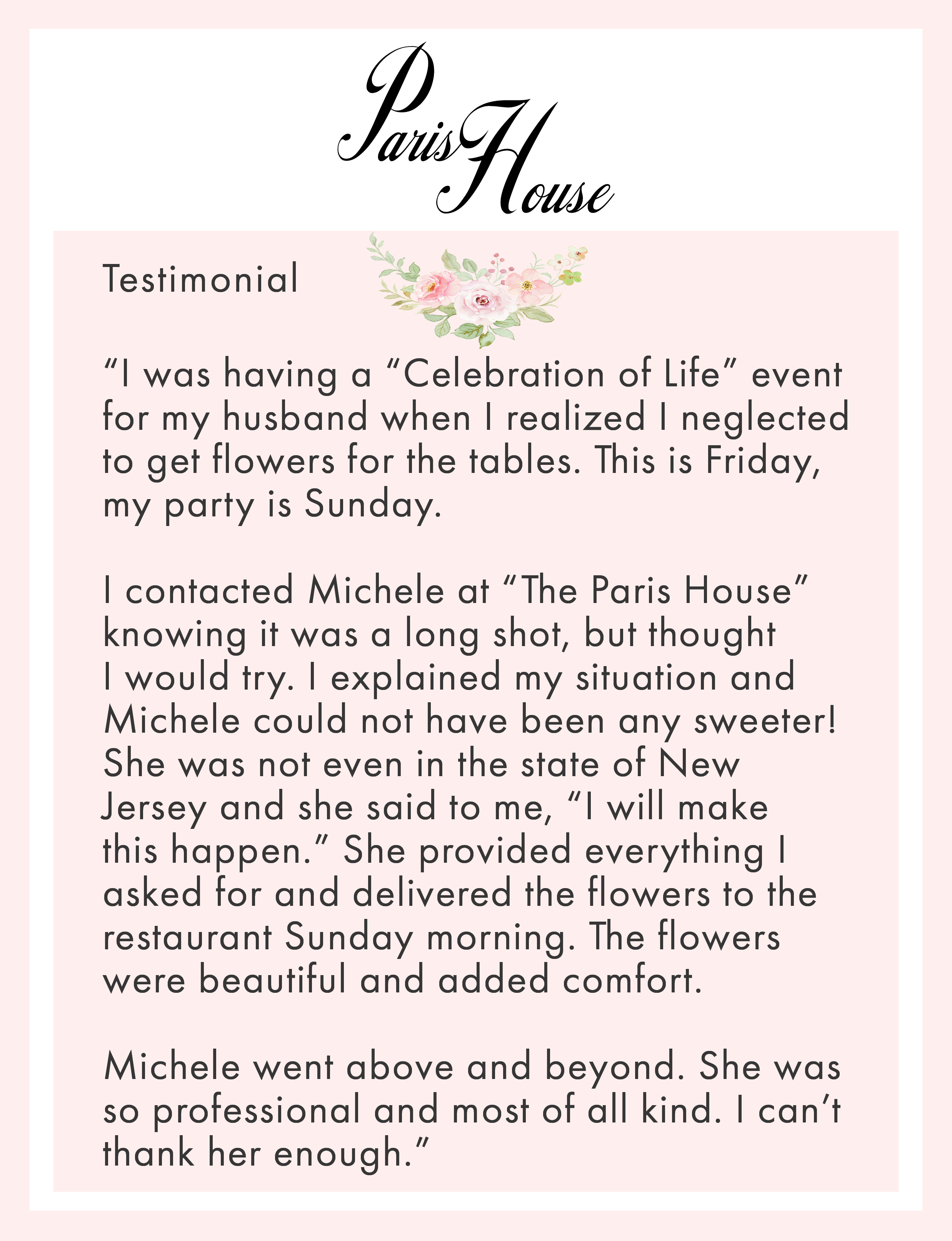 Client testimonial for The Paris House flower arrangements