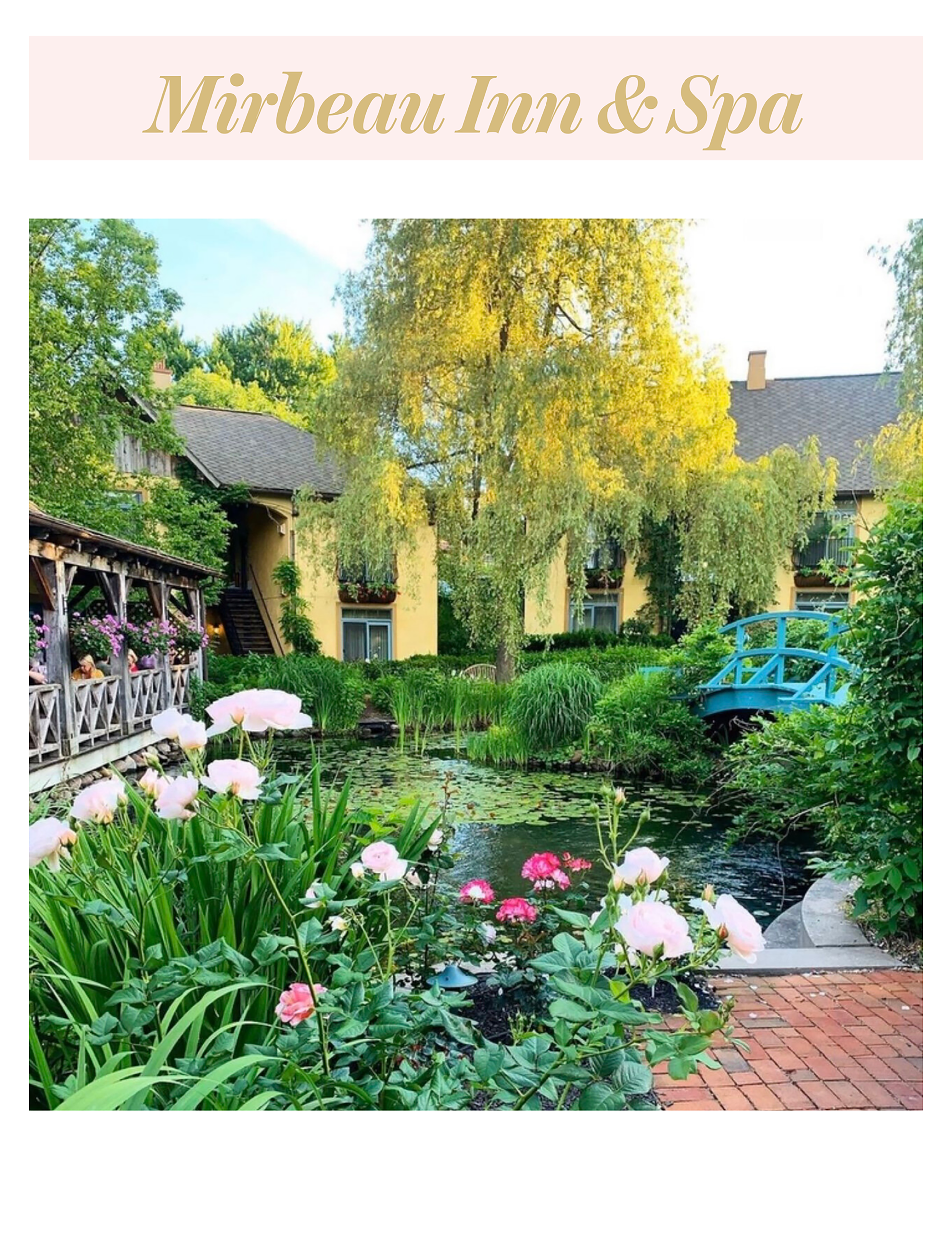 Mirbeau Inn & Spa gardens