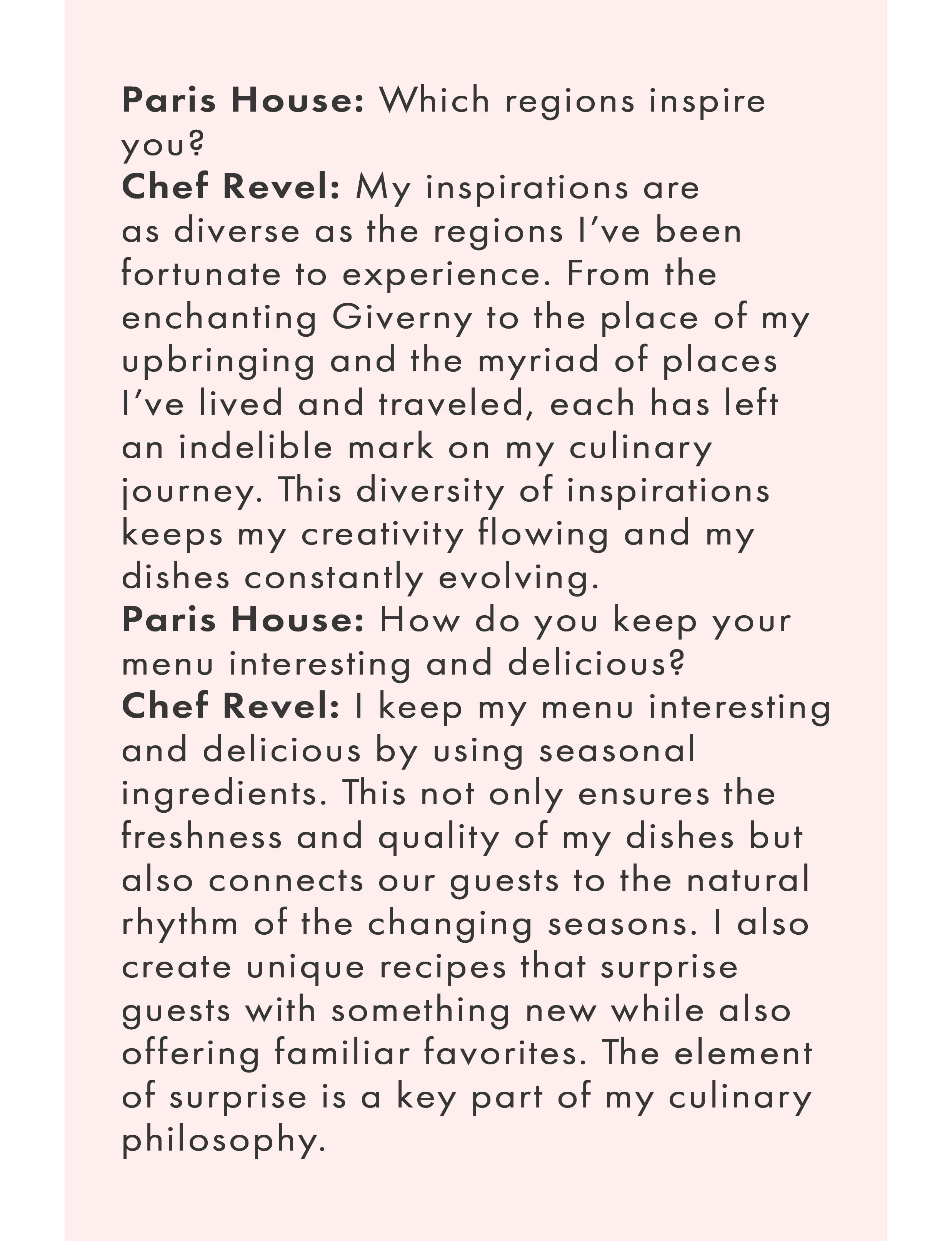 an interview excerpt with Chef Revel discussing culinary inspiration from places like Giverny and an emphasis on seasonal ingredients with Paris House