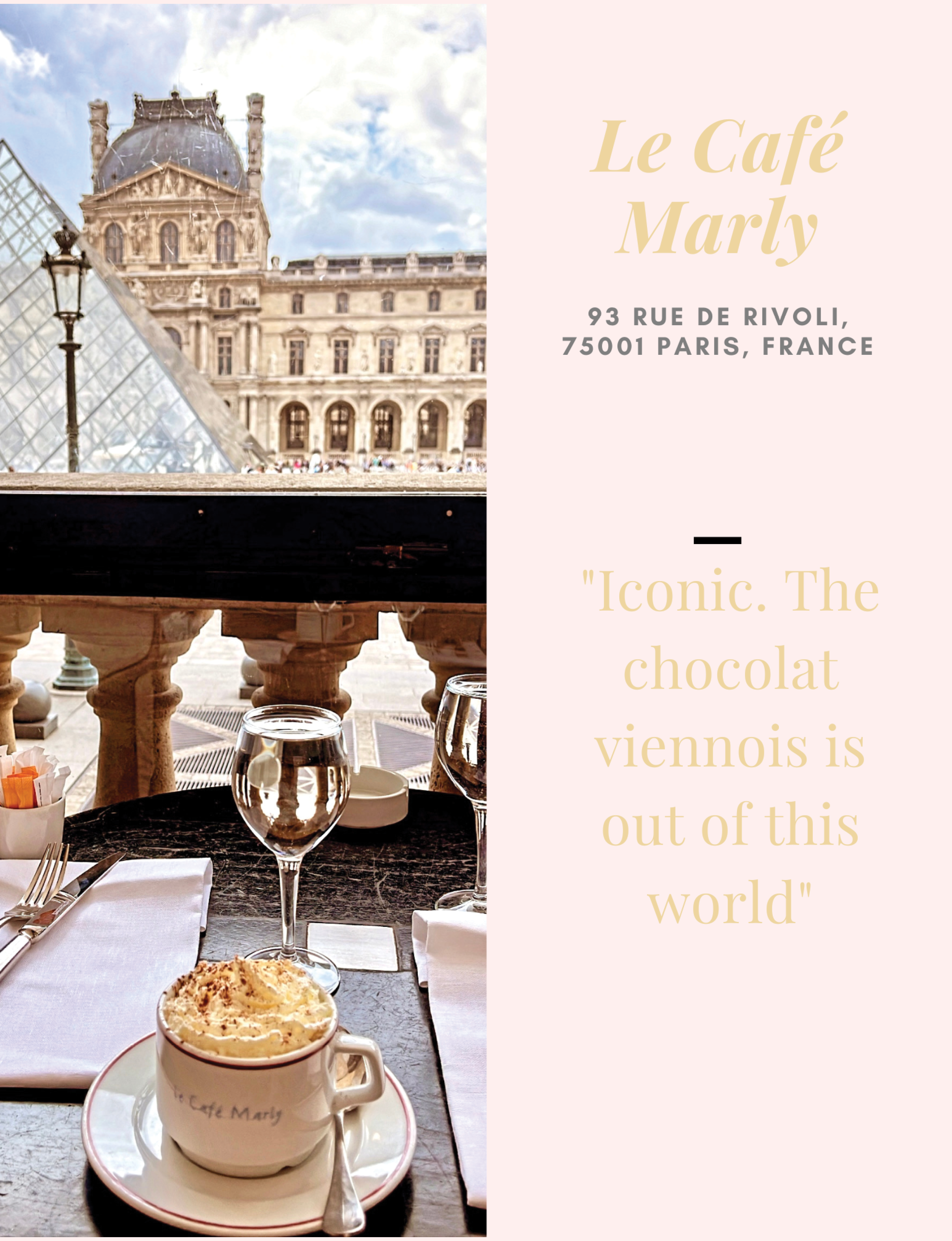 Le Café Marly in Paris offers iconic terrace views of the Louvre's glass pyramid, paired with a sophisticated French menu and famous hot drinks like their rich chocolat viennois