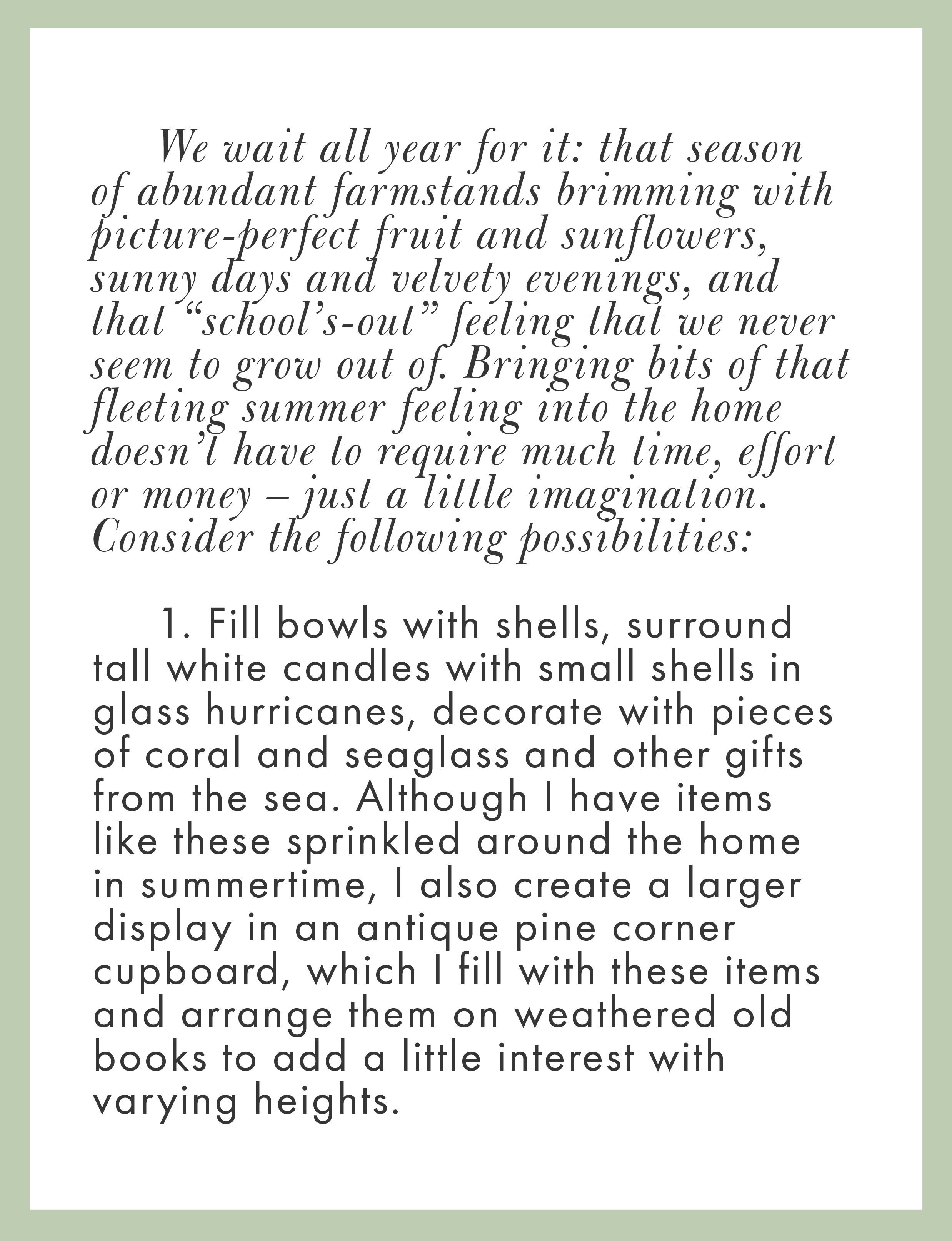 bring the summer indoors by decorating with sea shells