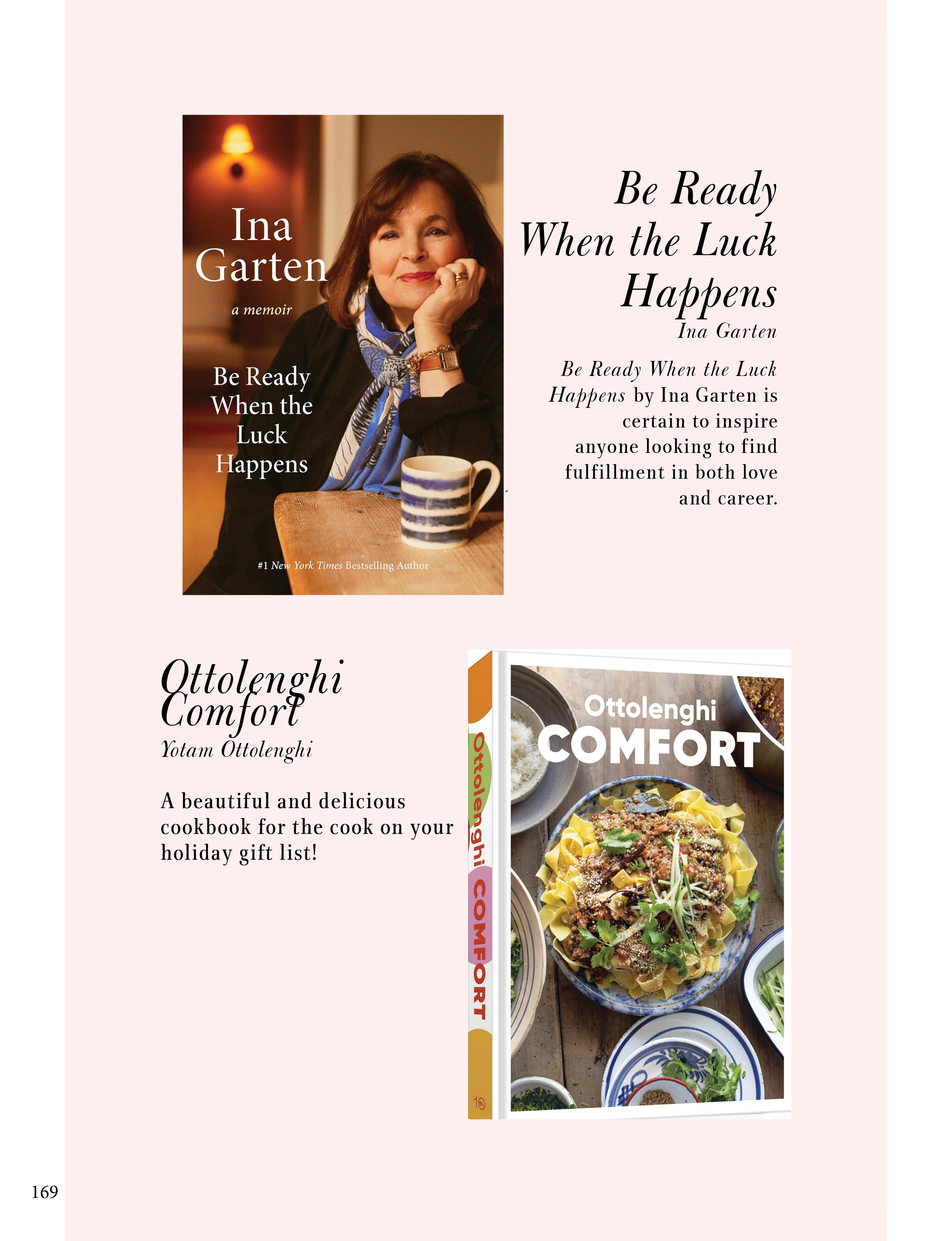 Be Ready When the Luck Happens by Ina Garten and Ottolenghi Comfort by Yotam Ottolenghi