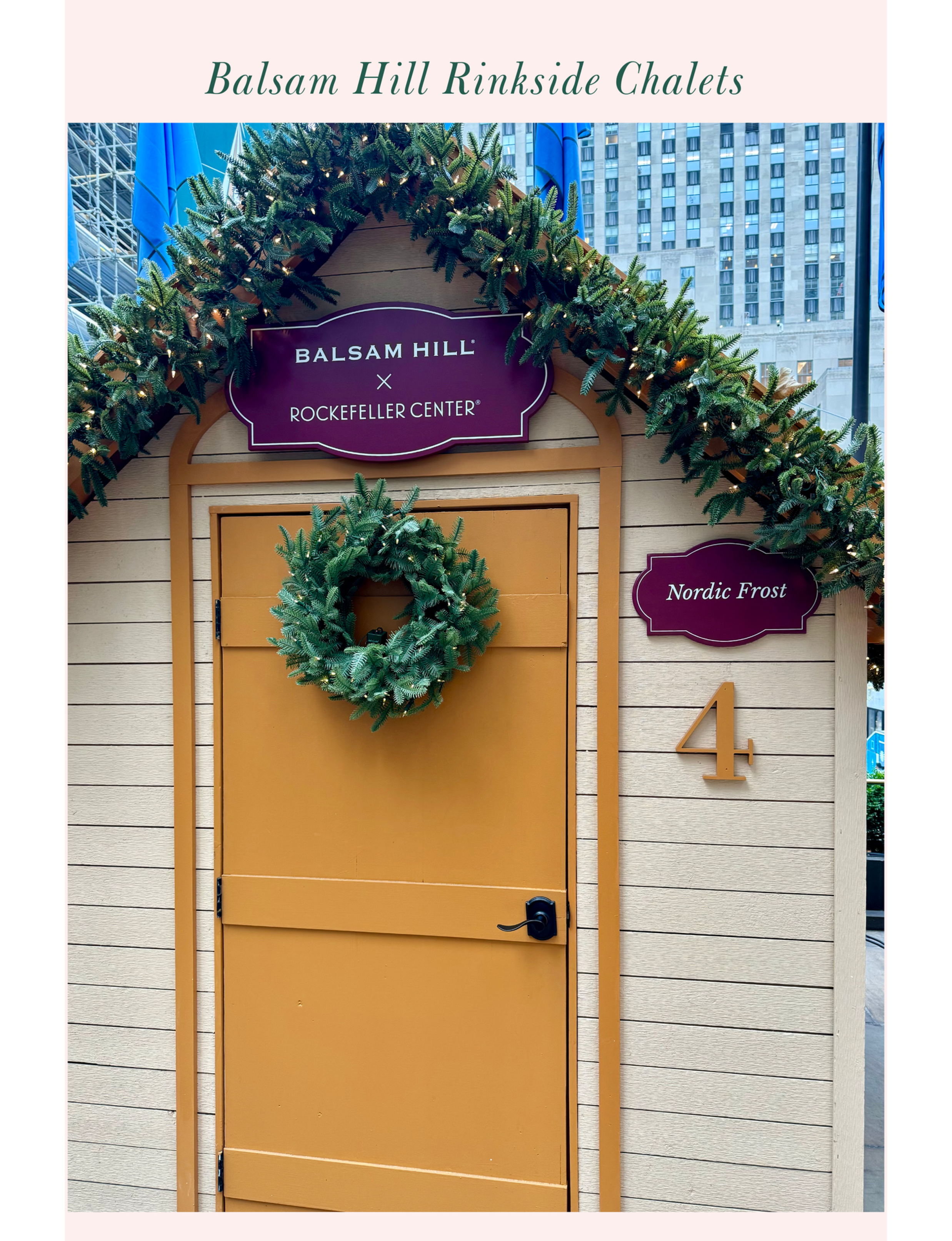 Balsam Hill Rinkside Chalets at Rockefeller Center New York
