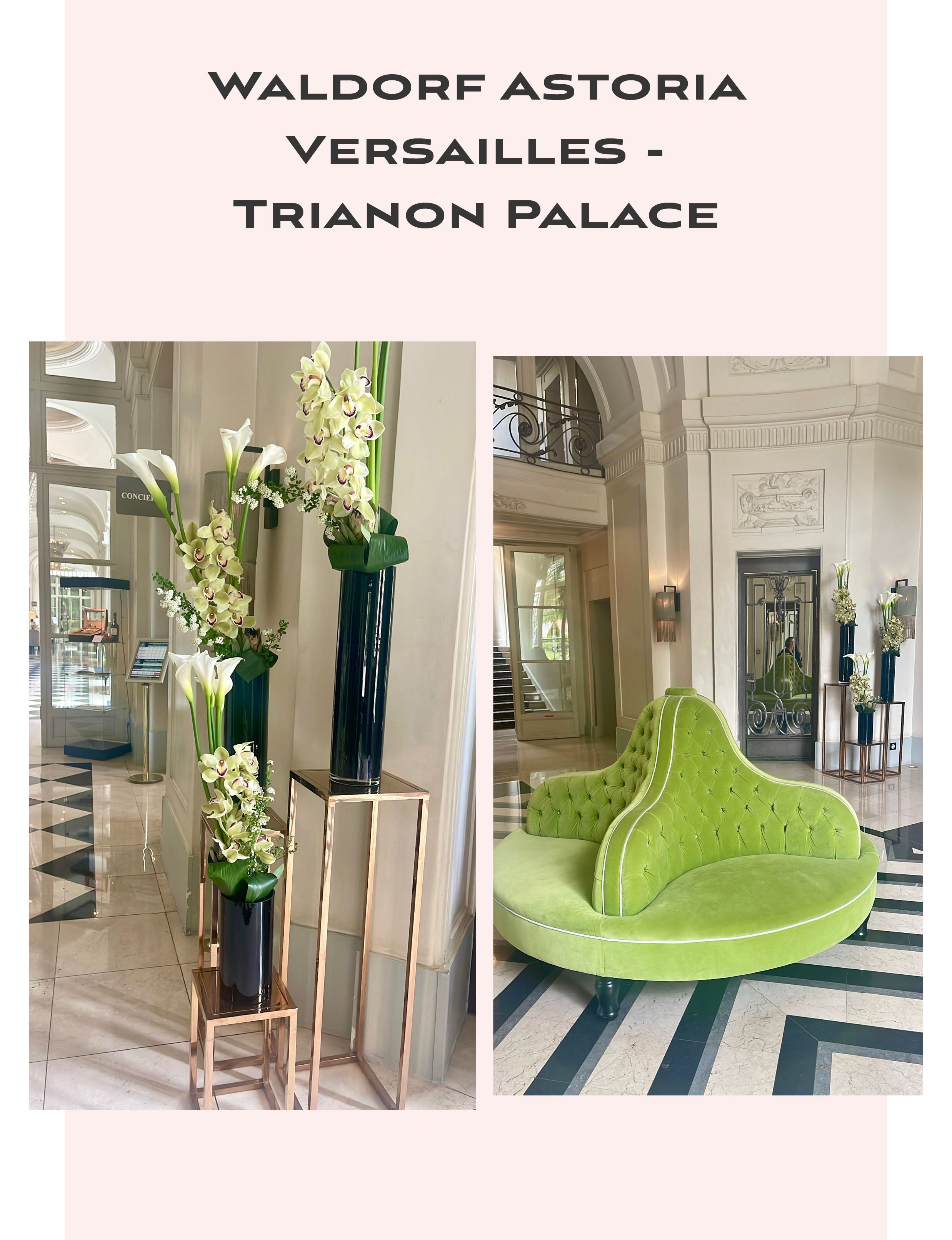 This green velvet clover-shaped settee sits in the neoclassical interior of the Waldorf Astoria Versailles – Trianon Palace in France