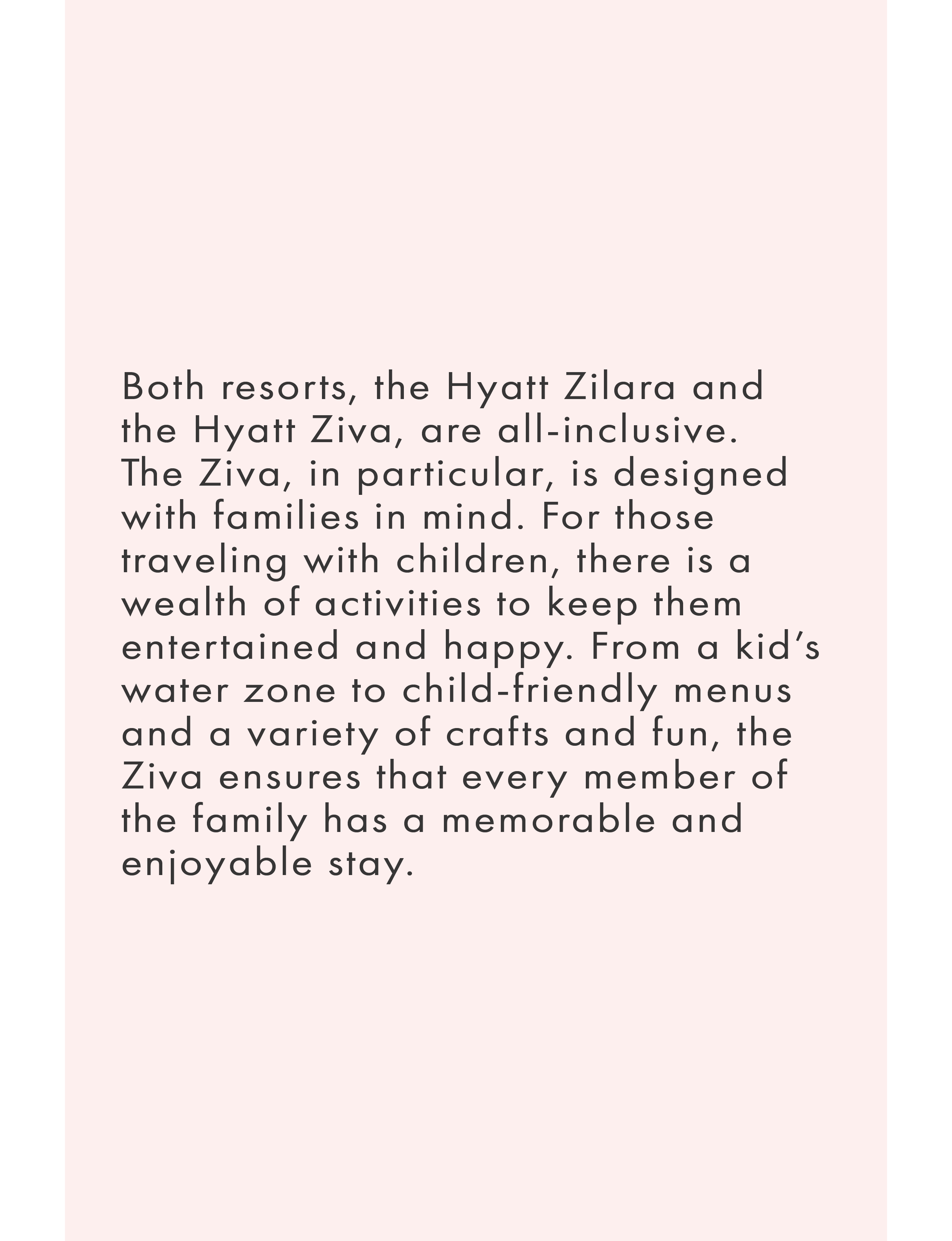 About Hyatt Zilara and Hyatt Ziva family vacation
